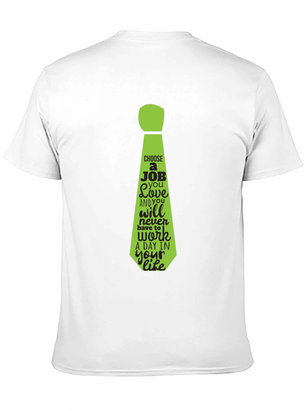 Motivational Job Tie Graphic Tee