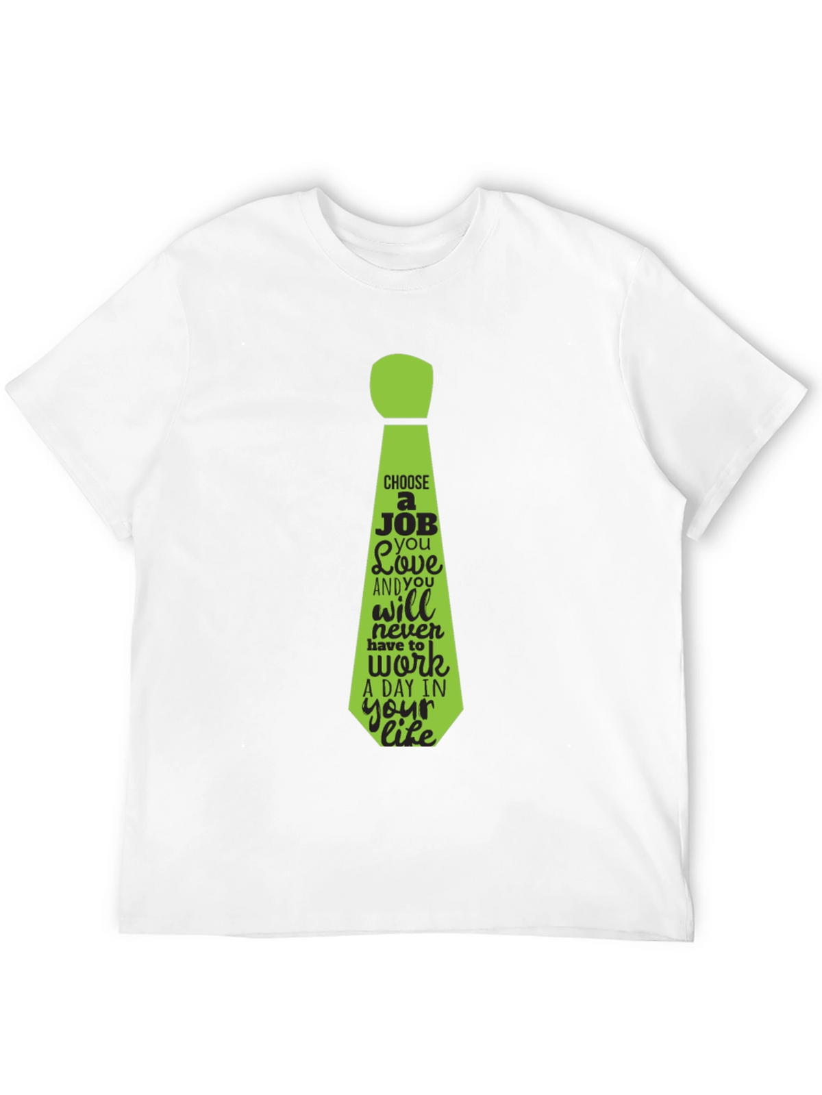 Motivational Job Tie Graphic Tee