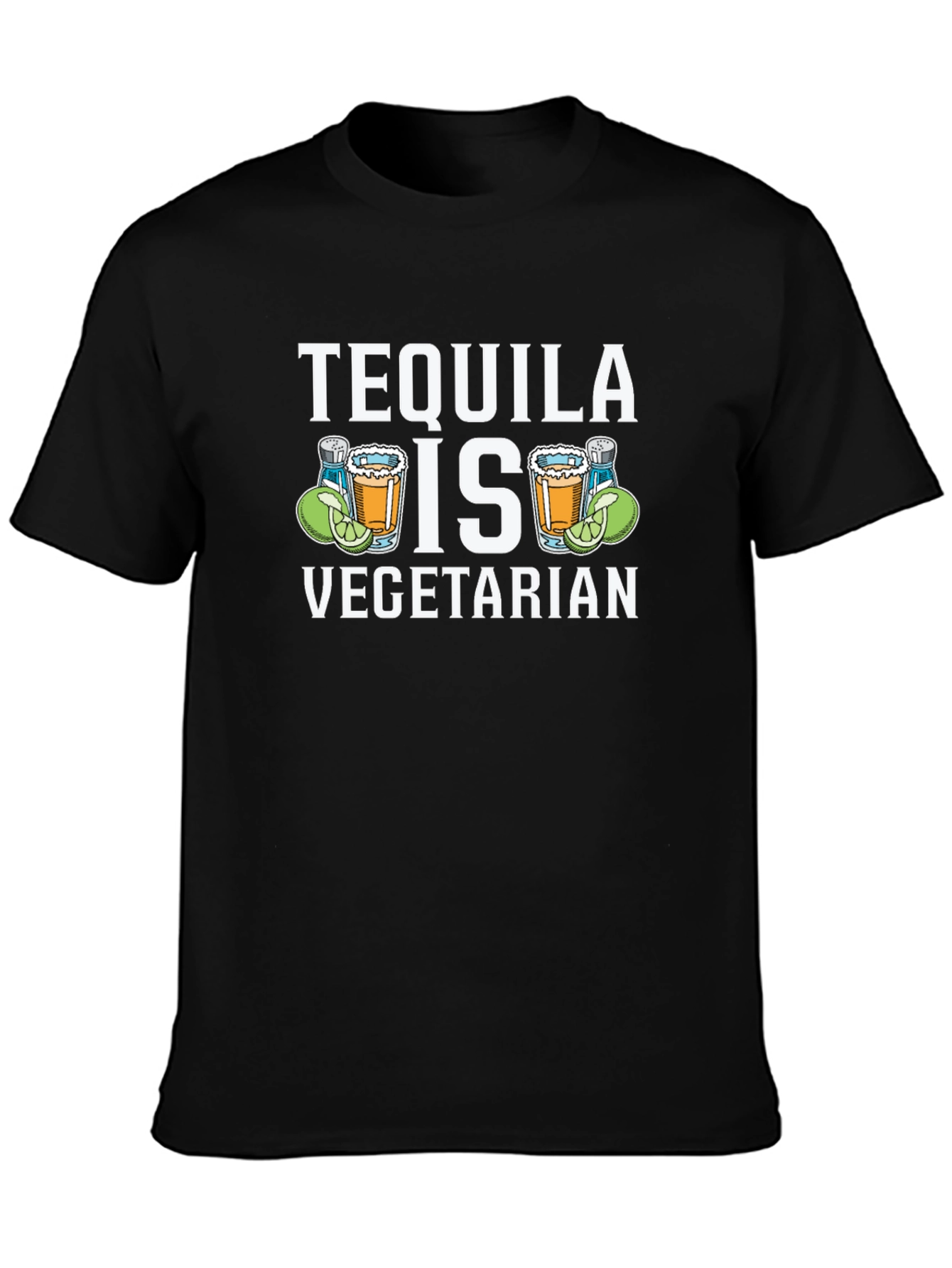 Tequila is Vegetarian T-Shirt Funny Drink Tee