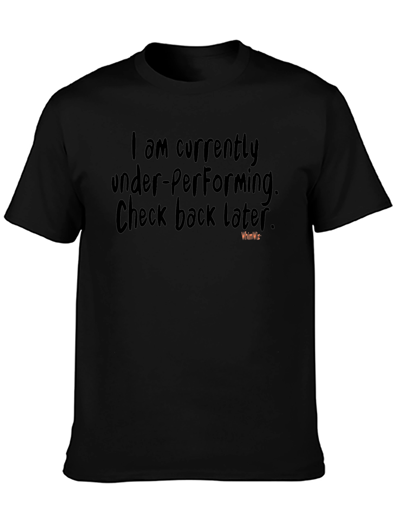 Under-Performing Graphic T-Shirt
