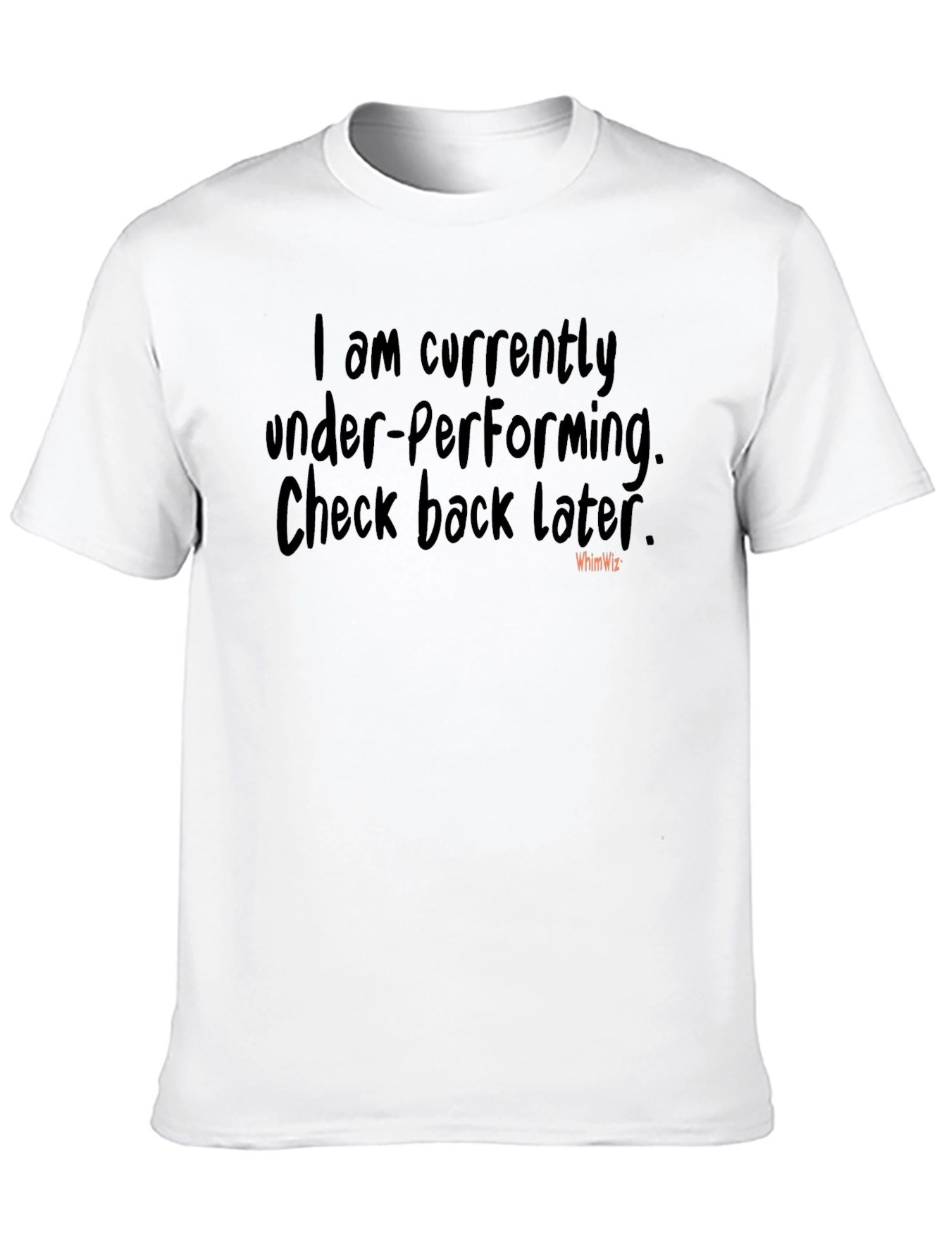 Under-Performing Graphic T-Shirt