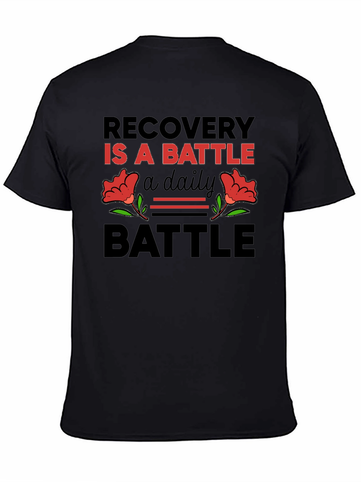 Recovery is a Battle T-Shirt
