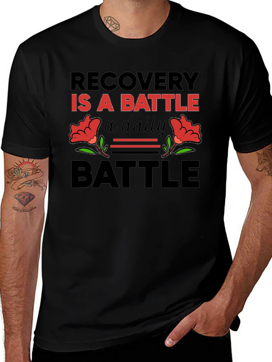 Recovery is a Battle T-Shirt
