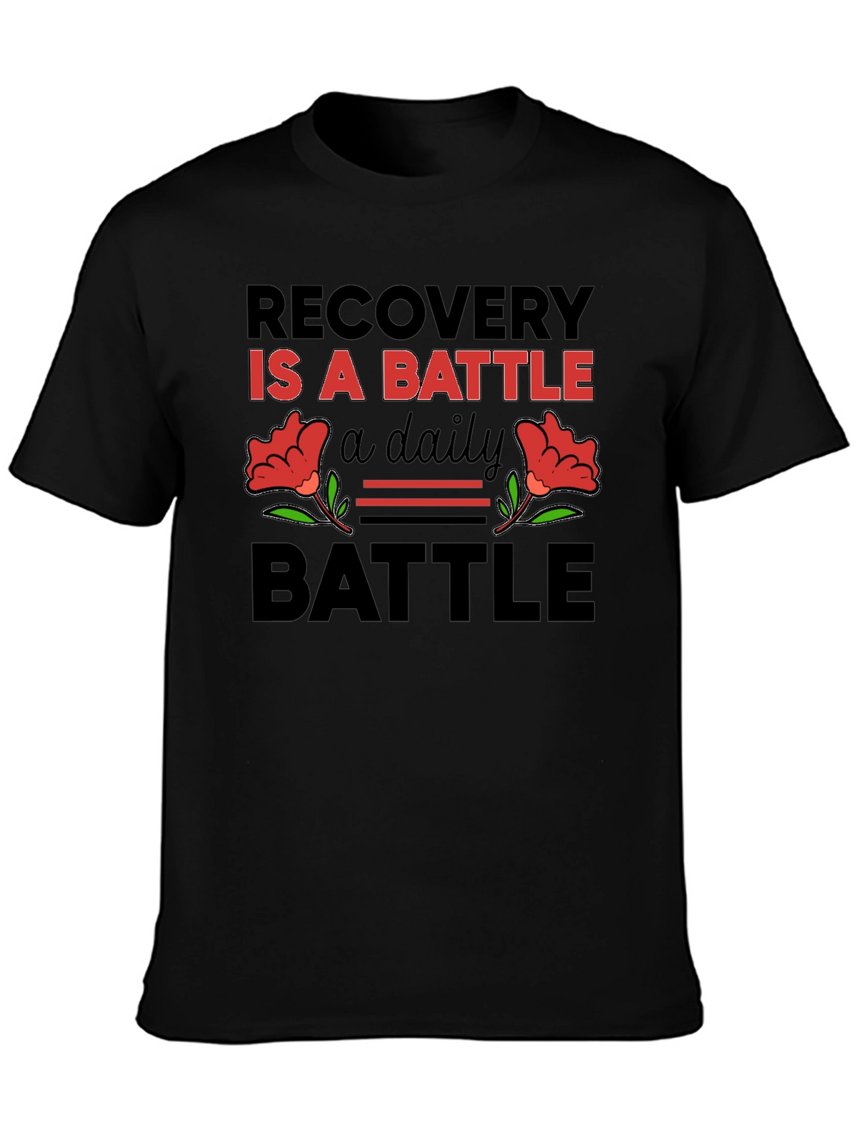 Recovery is a Battle T-Shirt