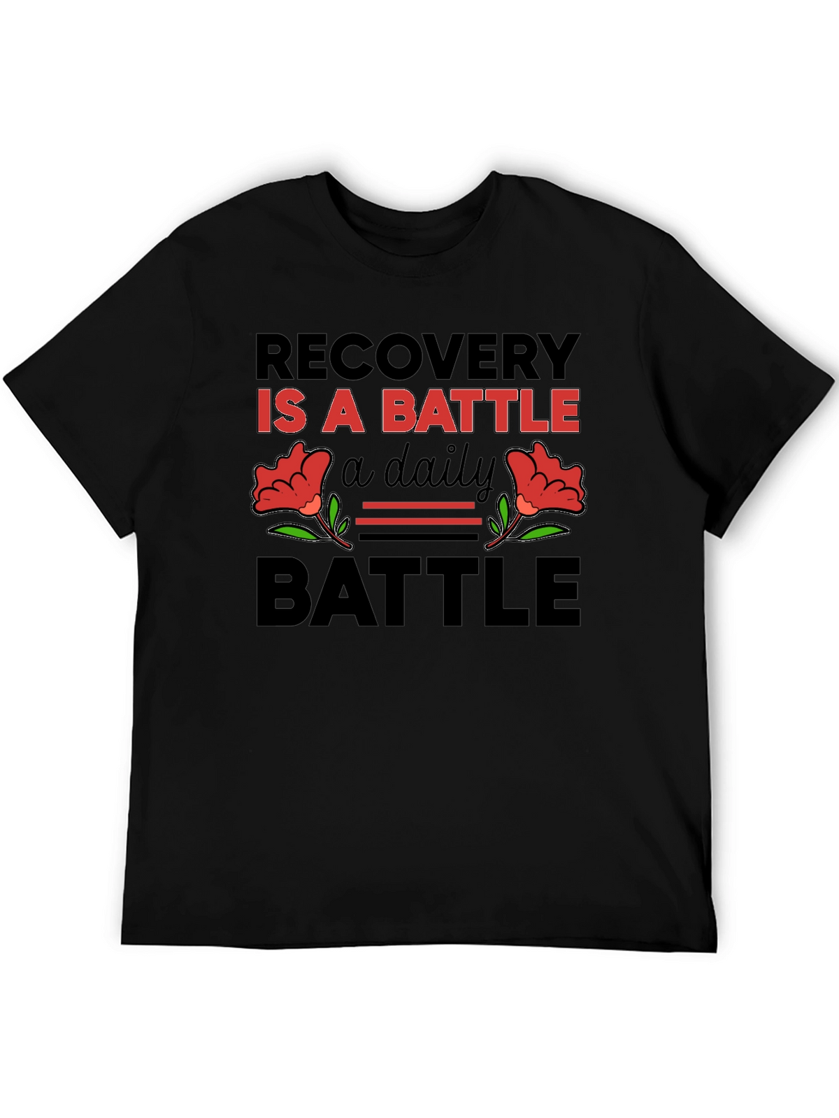 Recovery is a Battle T-Shirt
