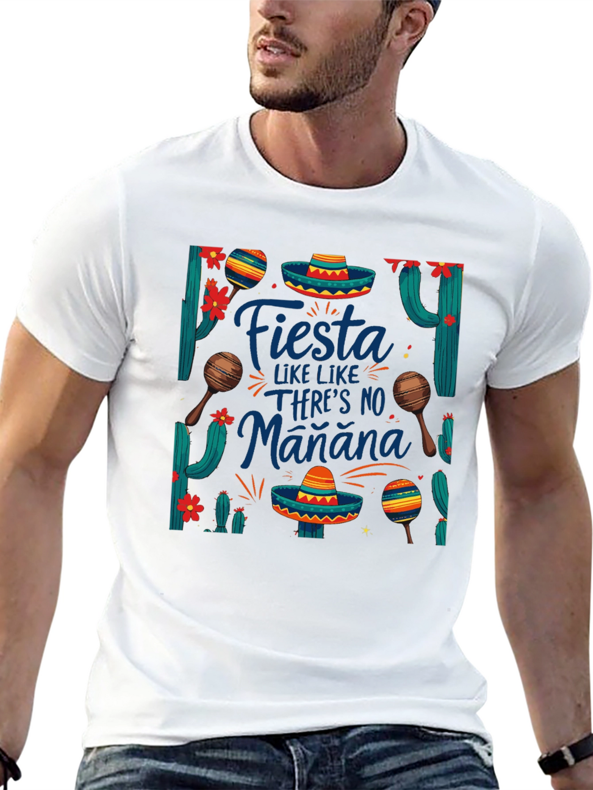 Fiesta Like Theres No Manana T-Shirt