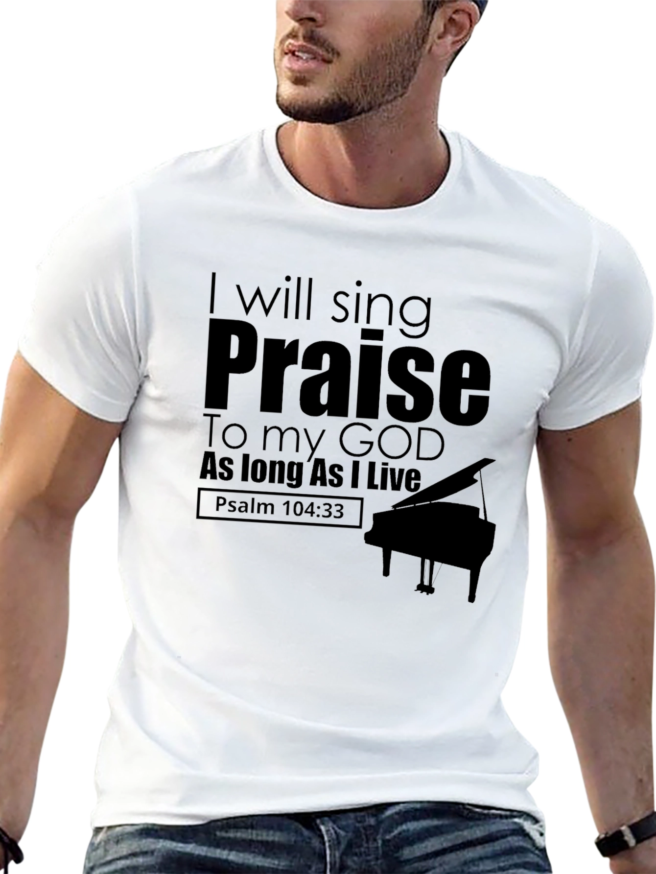 Sing Praise T-Shirt - Psalm 104:33 - Christian Apparel