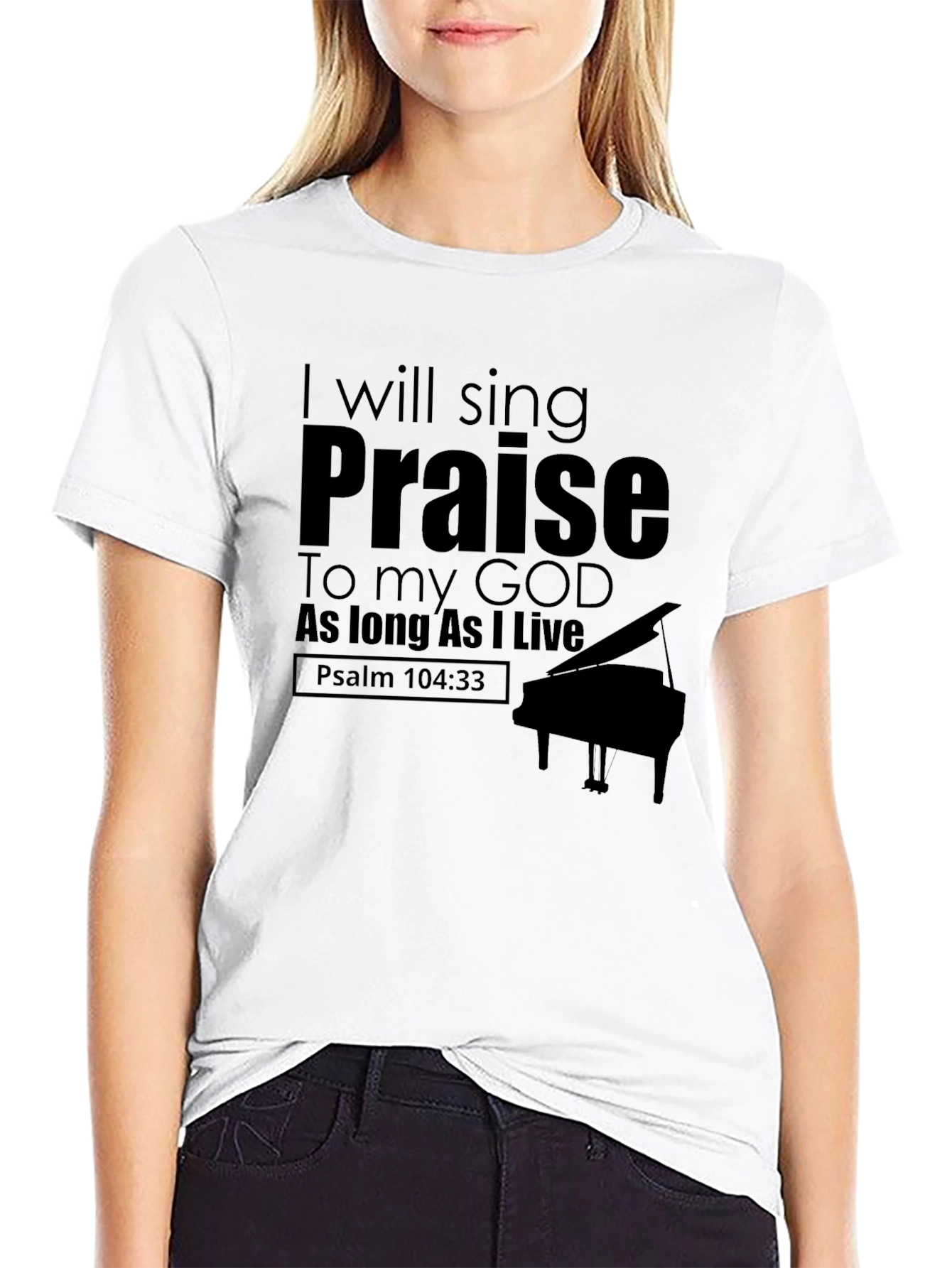 Sing Praise T-Shirt - Psalm 104:33 - Christian Apparel