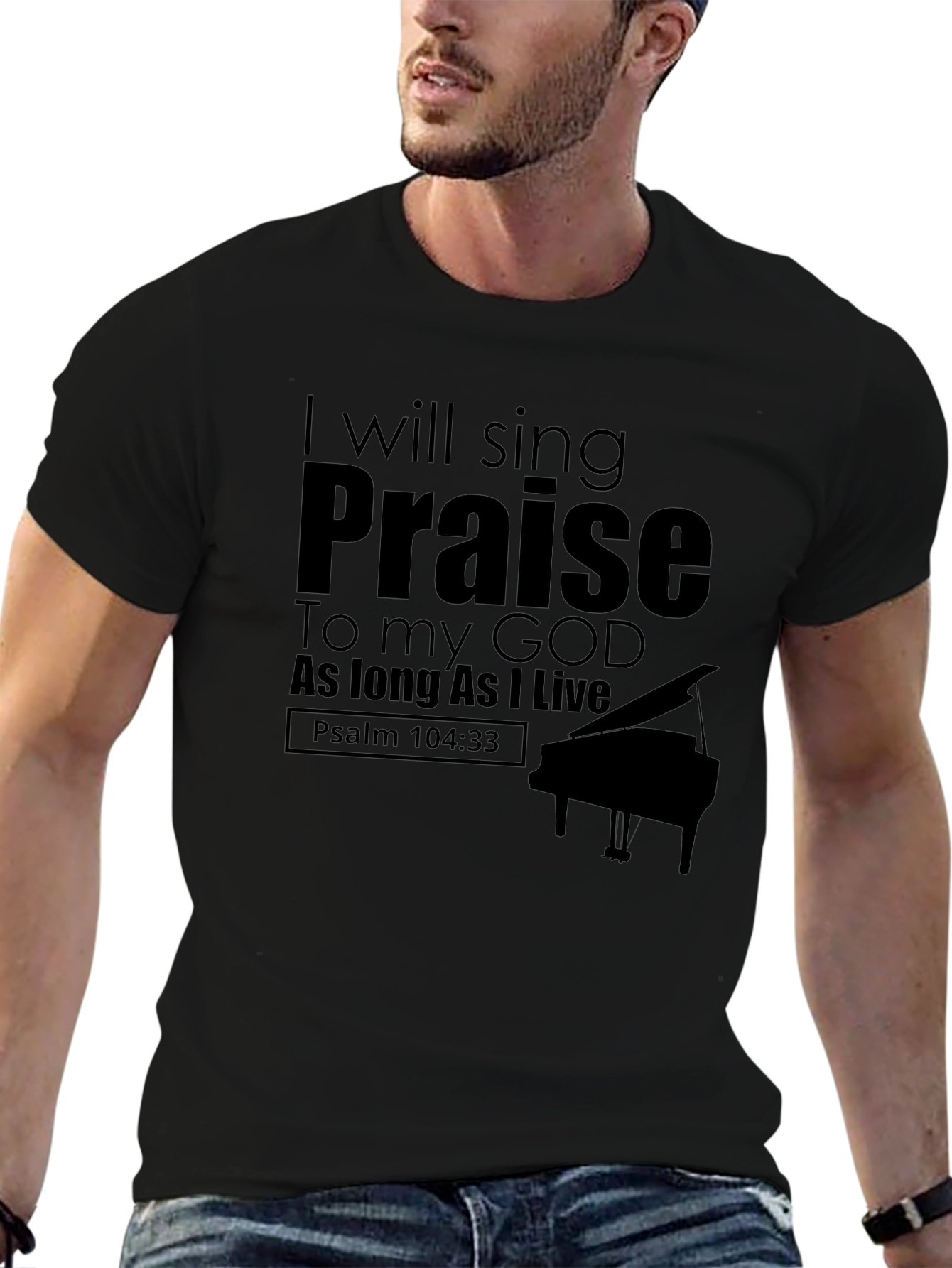 Sing Praise T-Shirt - Psalm 104:33 - Christian Apparel