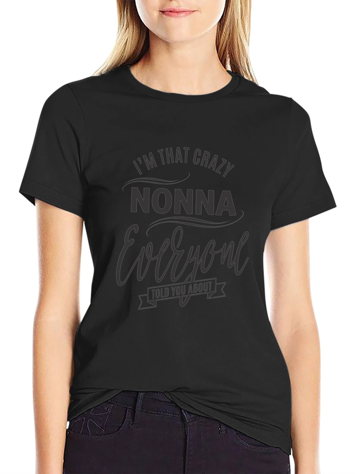 Crazy Nonna T-Shirt - Funny Grandma Tee
