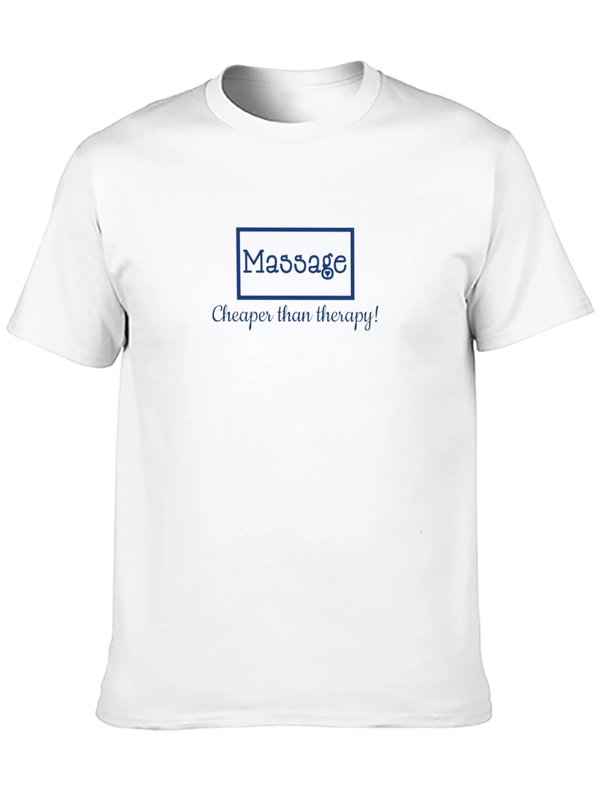 Massage Cheaper Than Therapy Black T-Shirt