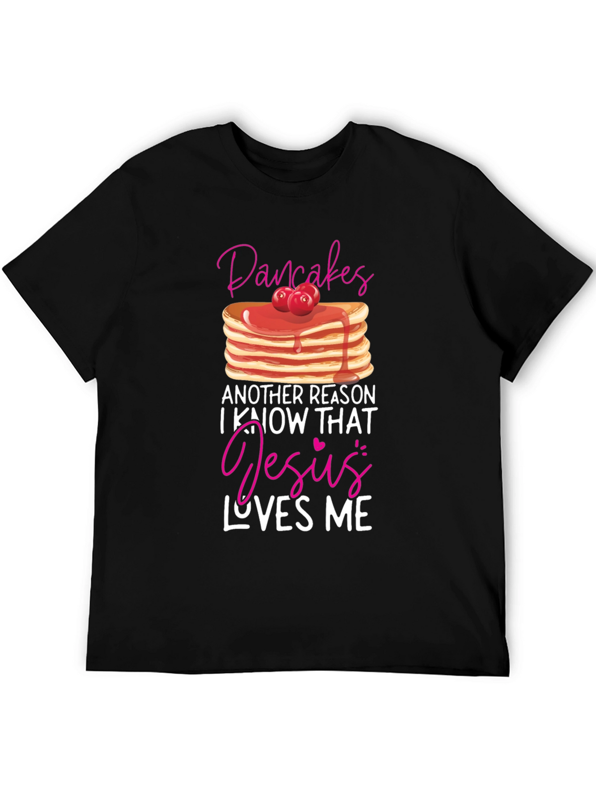 Pancakes and Jesus T-Shirt