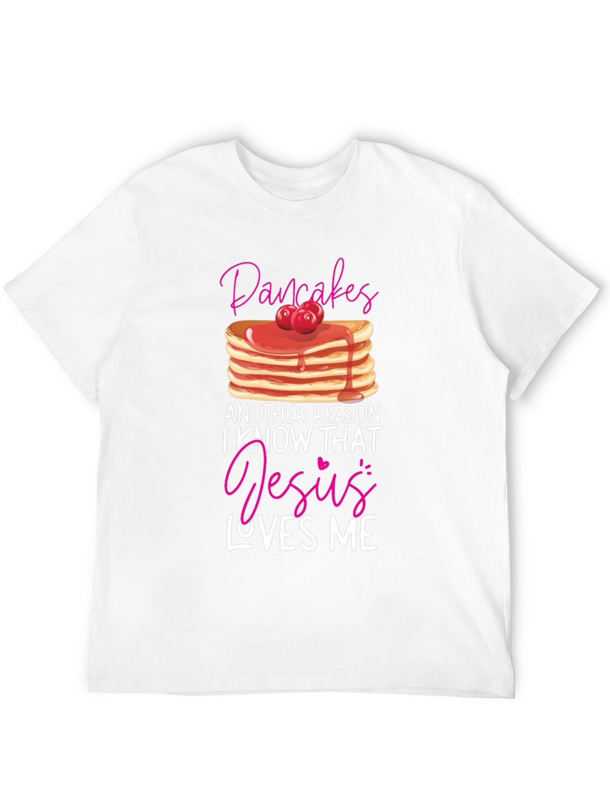 Pancakes and Jesus T-Shirt