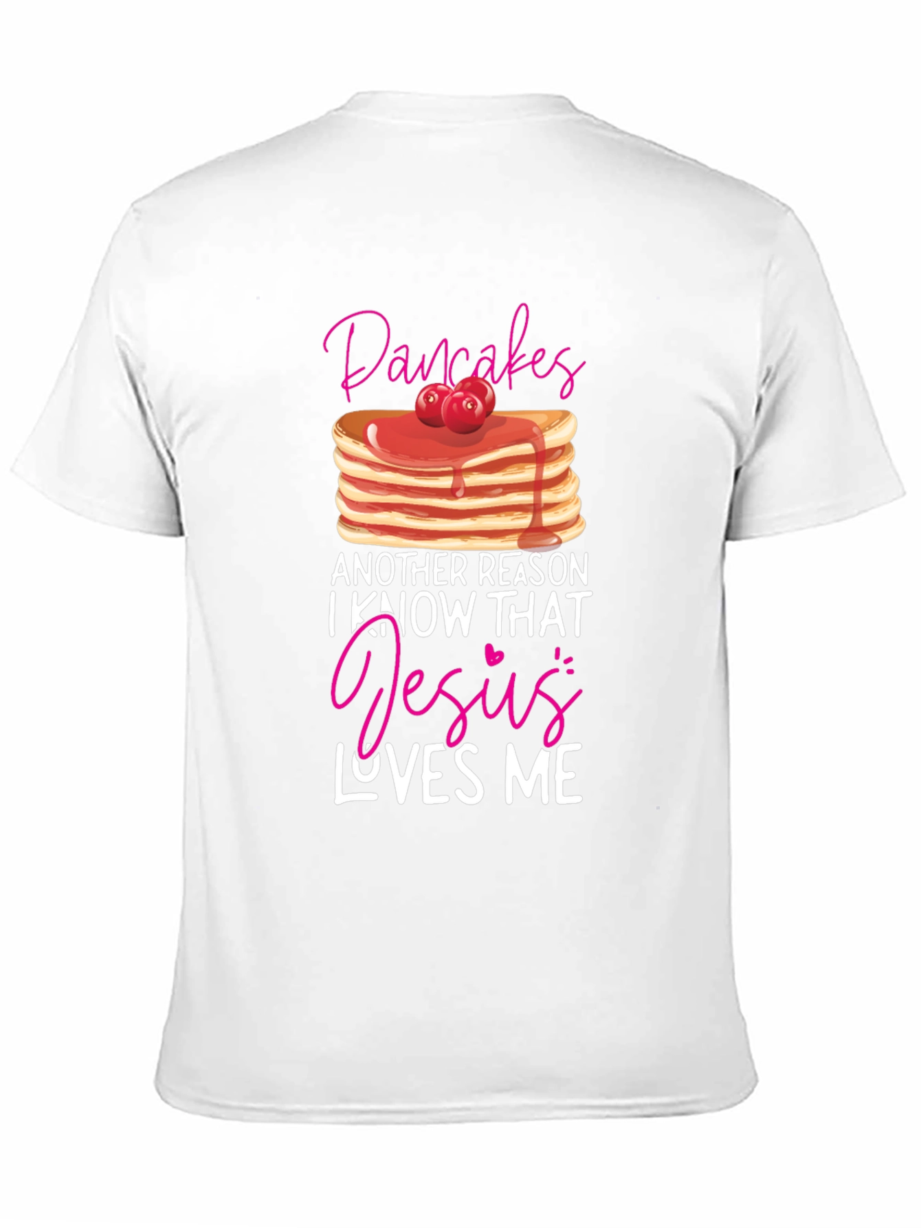 Pancakes and Jesus T-Shirt