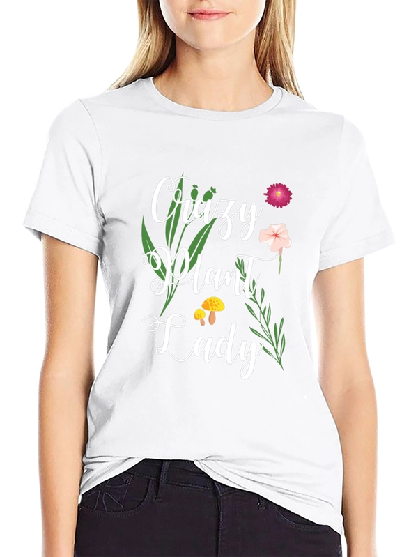 Crazy Plant Lady Graphic T-Shirt