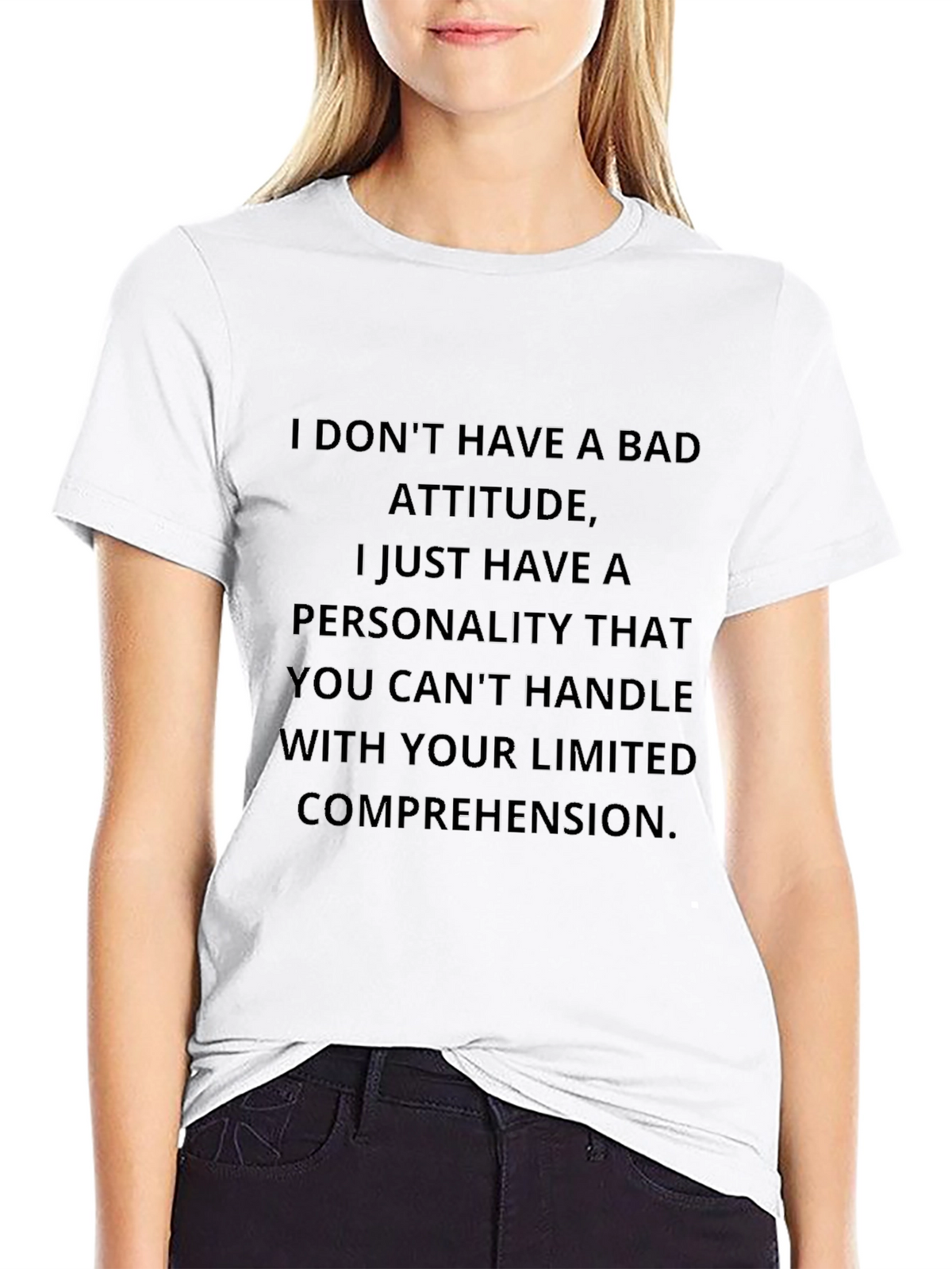 Sarcastic Personality T-Shirt - Limited Comprehension