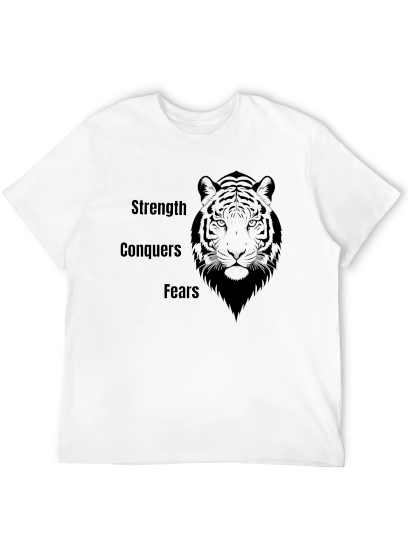 Strength Conquers Fears Tiger Graphic T-Shirt
