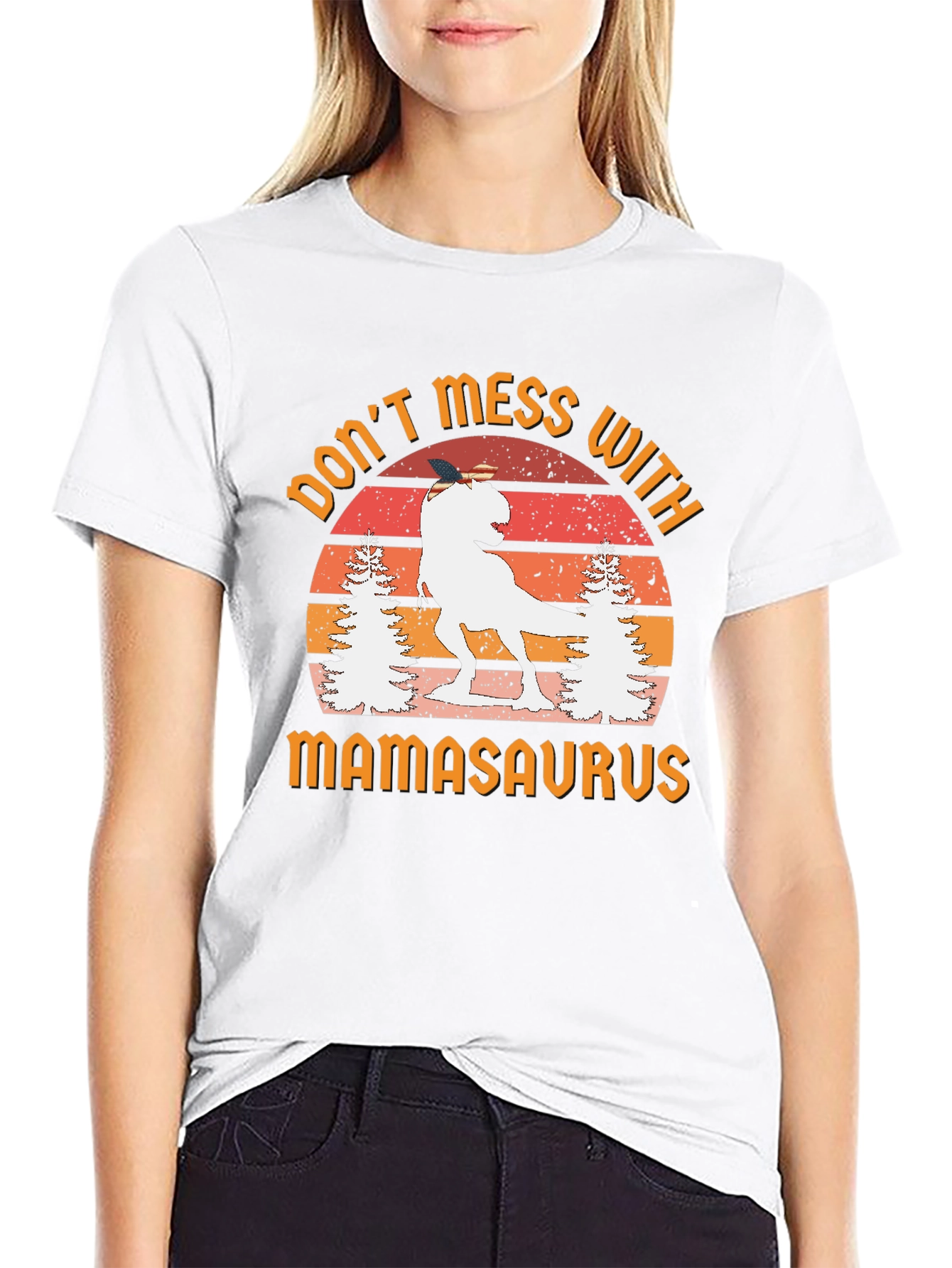 Dont Mess With Mamasaurus Graphic Tee