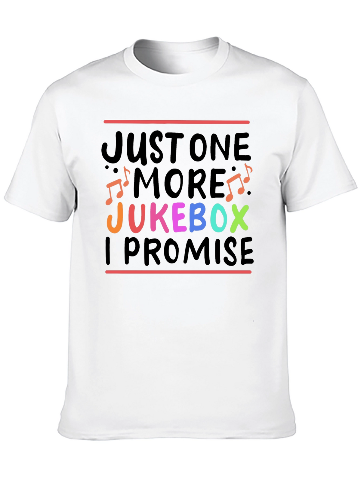 Just One More Jukebox I Promise T-Shirt