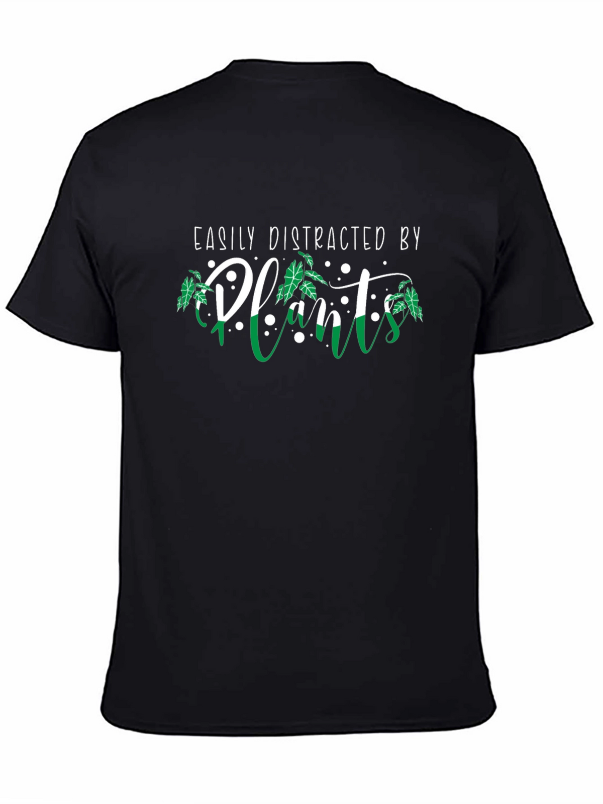 Easily Distracted by Plants Graphic T-Shirt