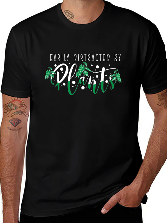 Easily Distracted by Plants Graphic T-Shirt
