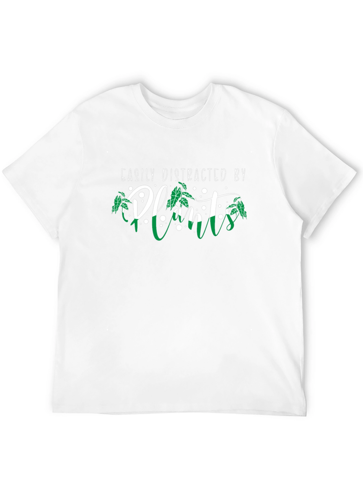 Easily Distracted by Plants Graphic T-Shirt