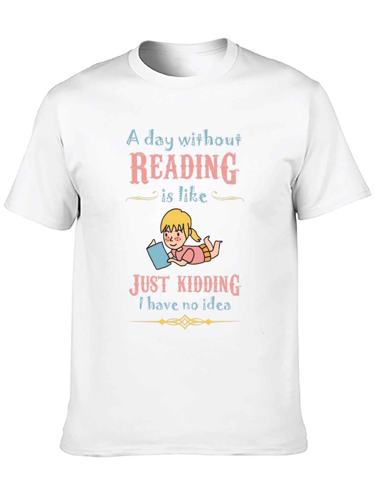 Reading Lover T-Shirt - A Day Without Reading
