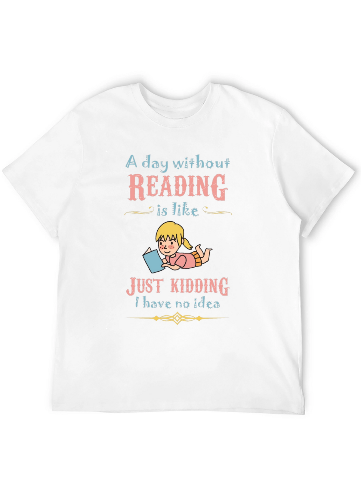 Reading Lover T-Shirt - A Day Without Reading
