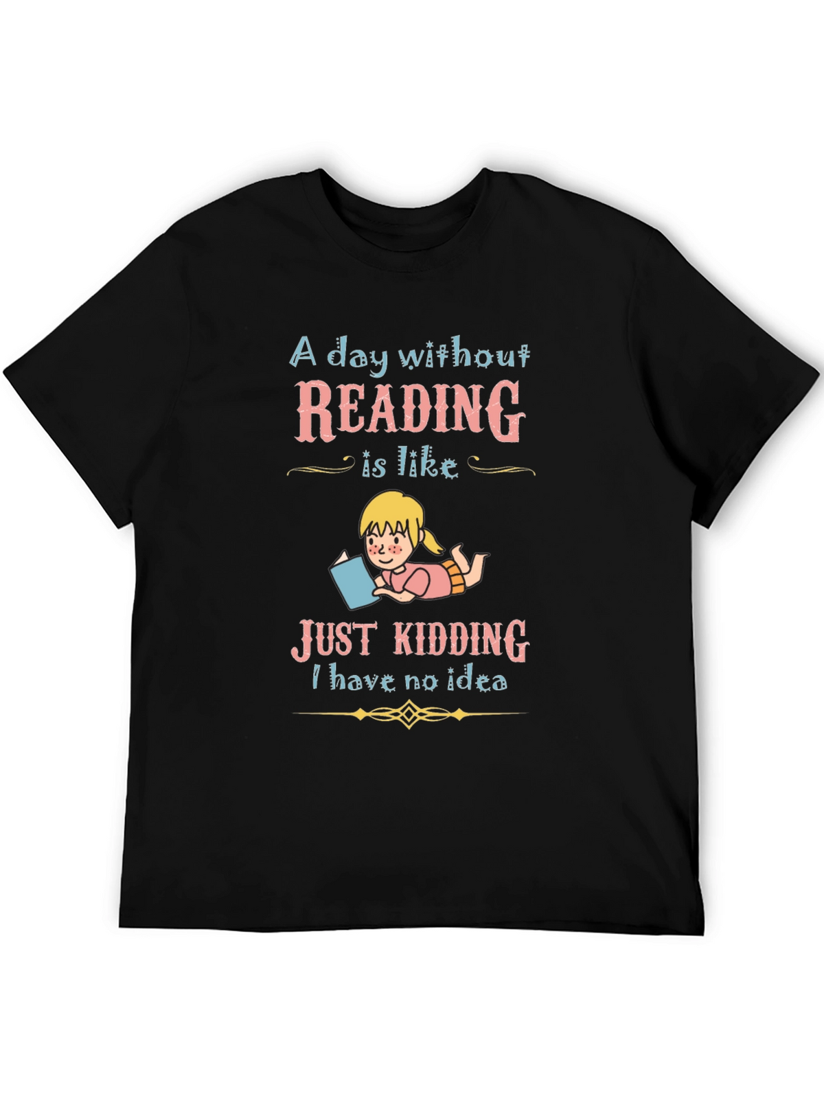 Reading Lover T-Shirt - A Day Without Reading