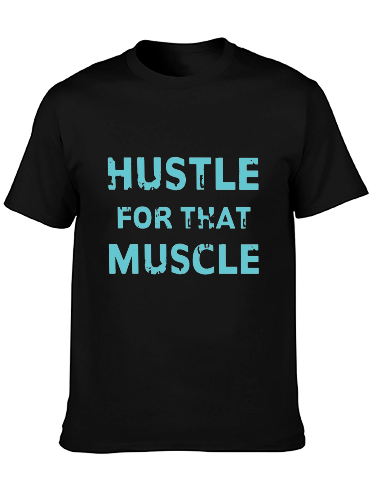 Hustle For That Muscle Black Graphic Tee