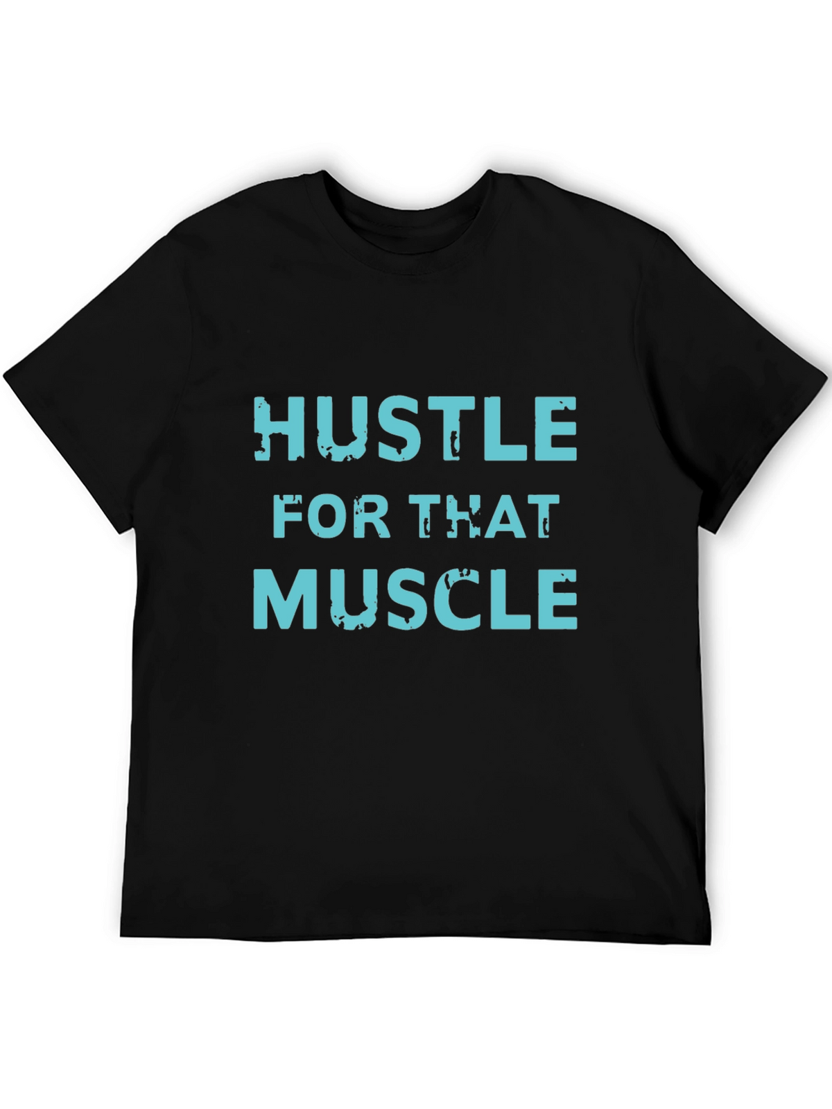 Hustle For That Muscle Black Graphic Tee