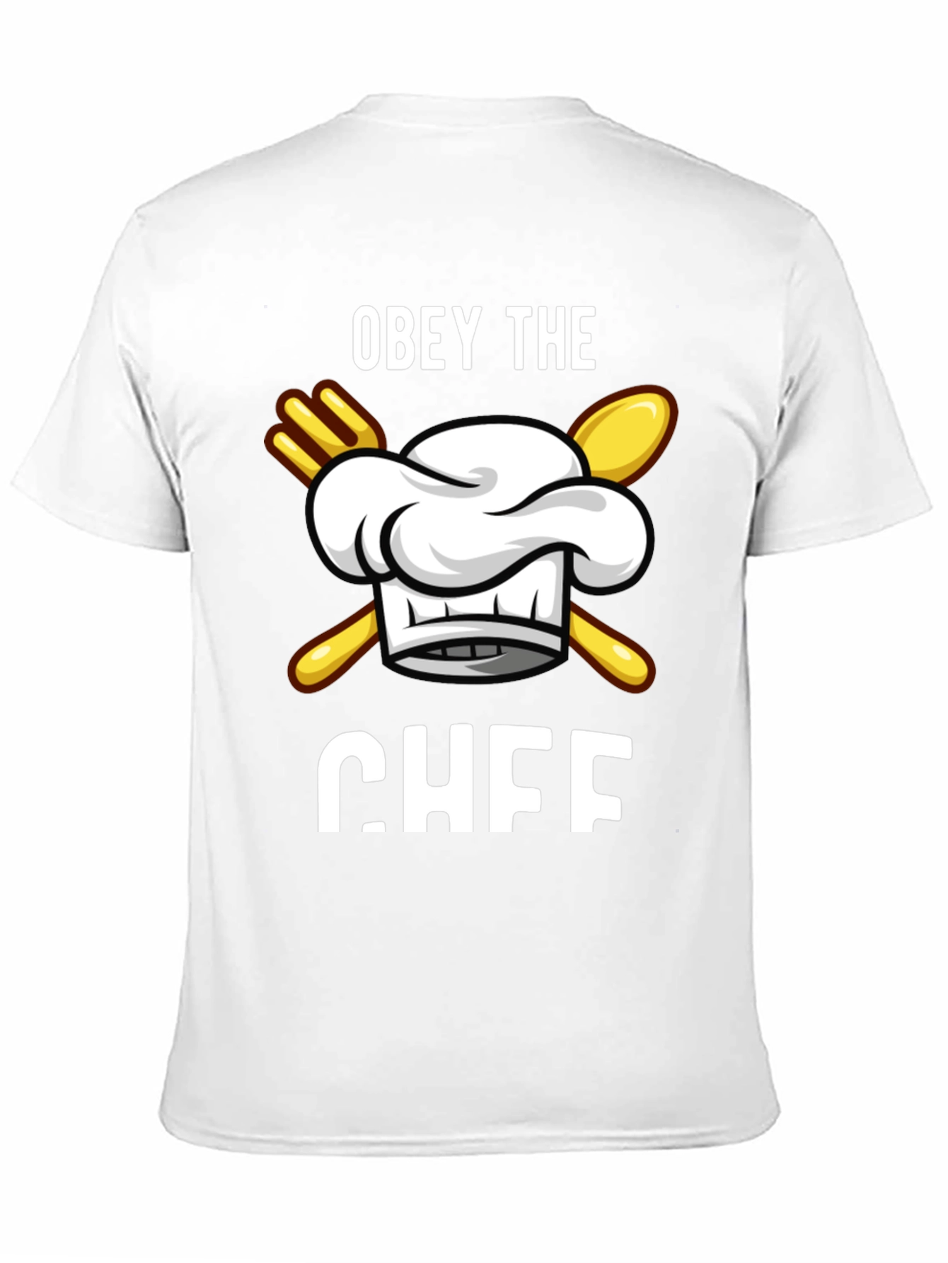 Obey the Chef T-Shirt Funny Cooking Apparel