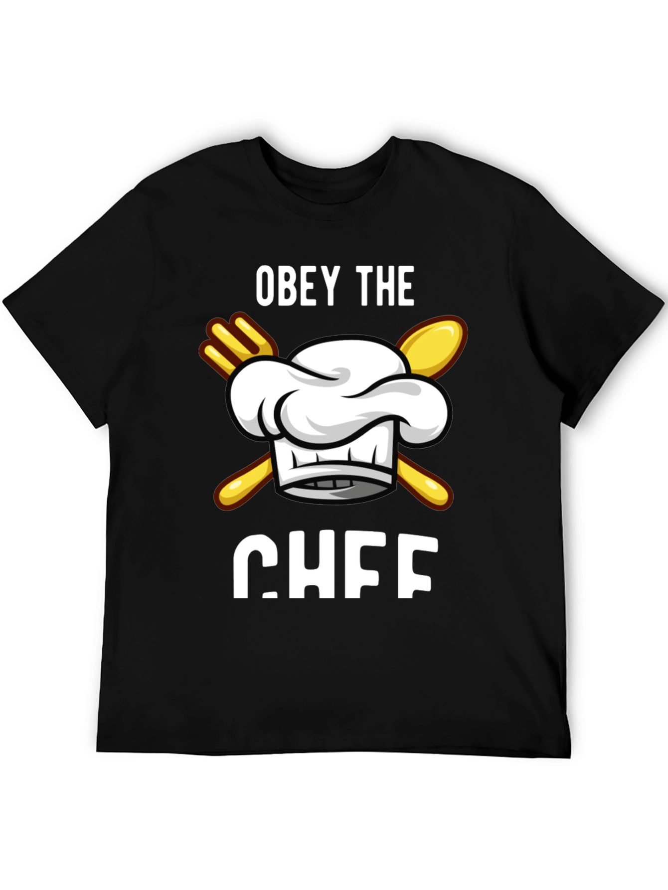 Obey the Chef T-Shirt Funny Cooking Apparel
