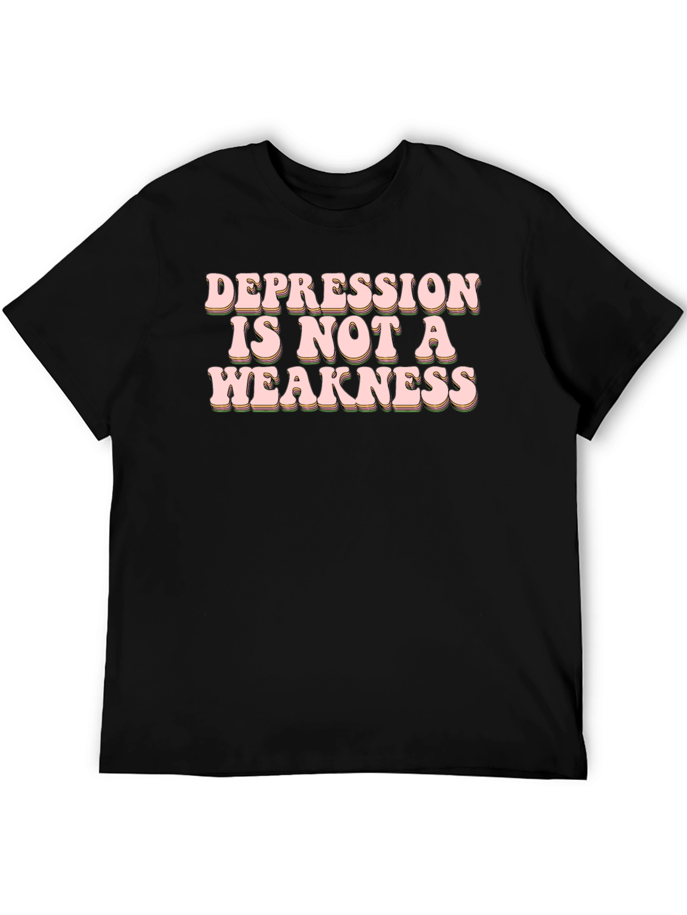 Depression Is Not A Weakness Graphic Tee