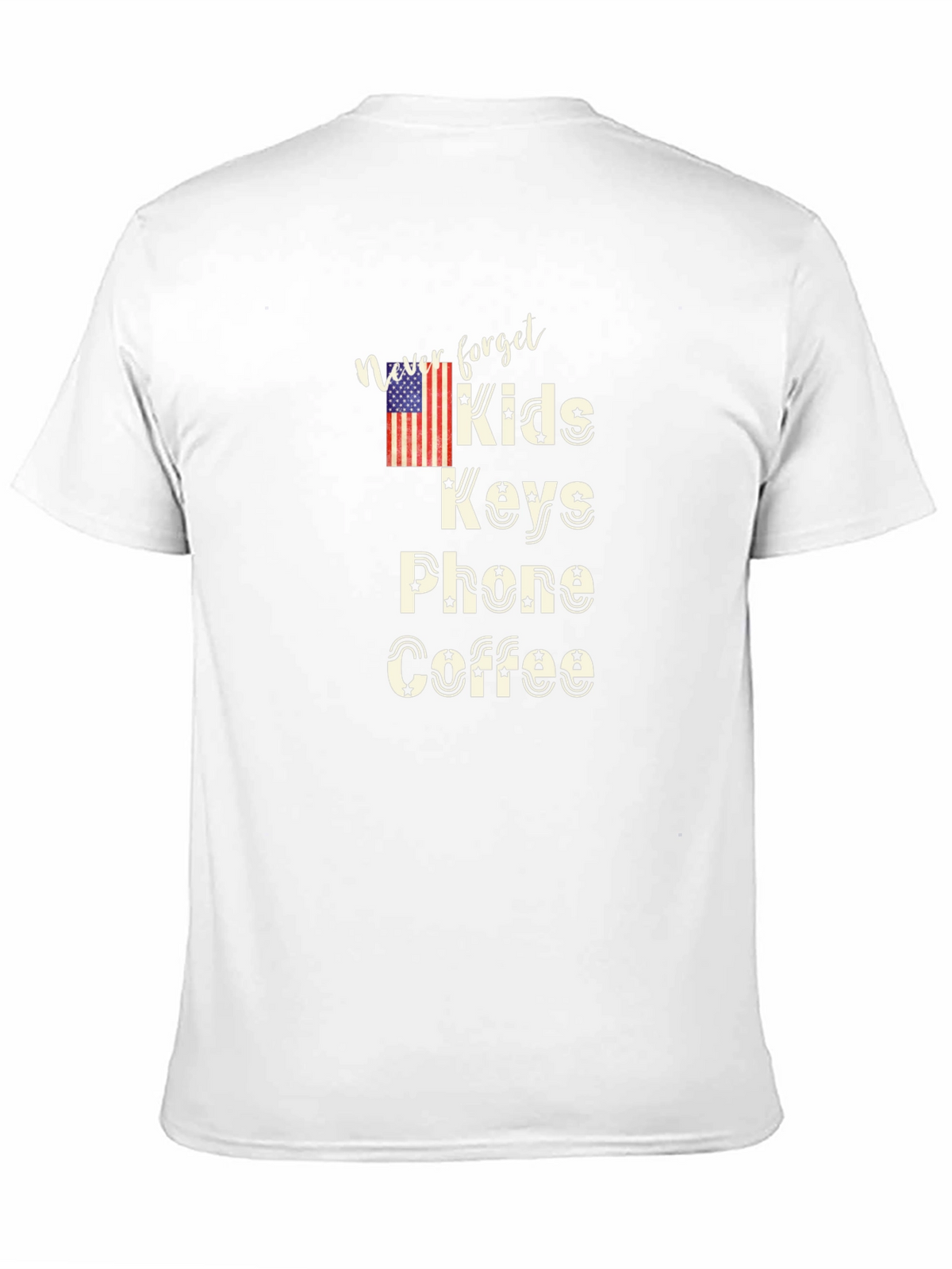 Never Forget Kids Keys Phone Coffee T-Shirt