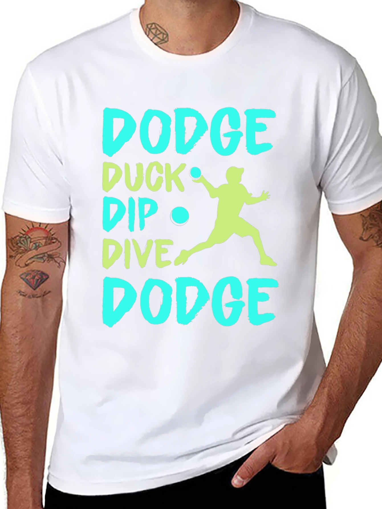 Dodgeball T-Shirt: Dodge Duck Dip Dive Dodge