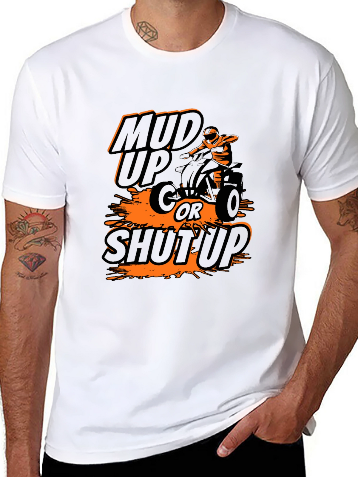 Mud Up or Shut Up ATV T-Shirt