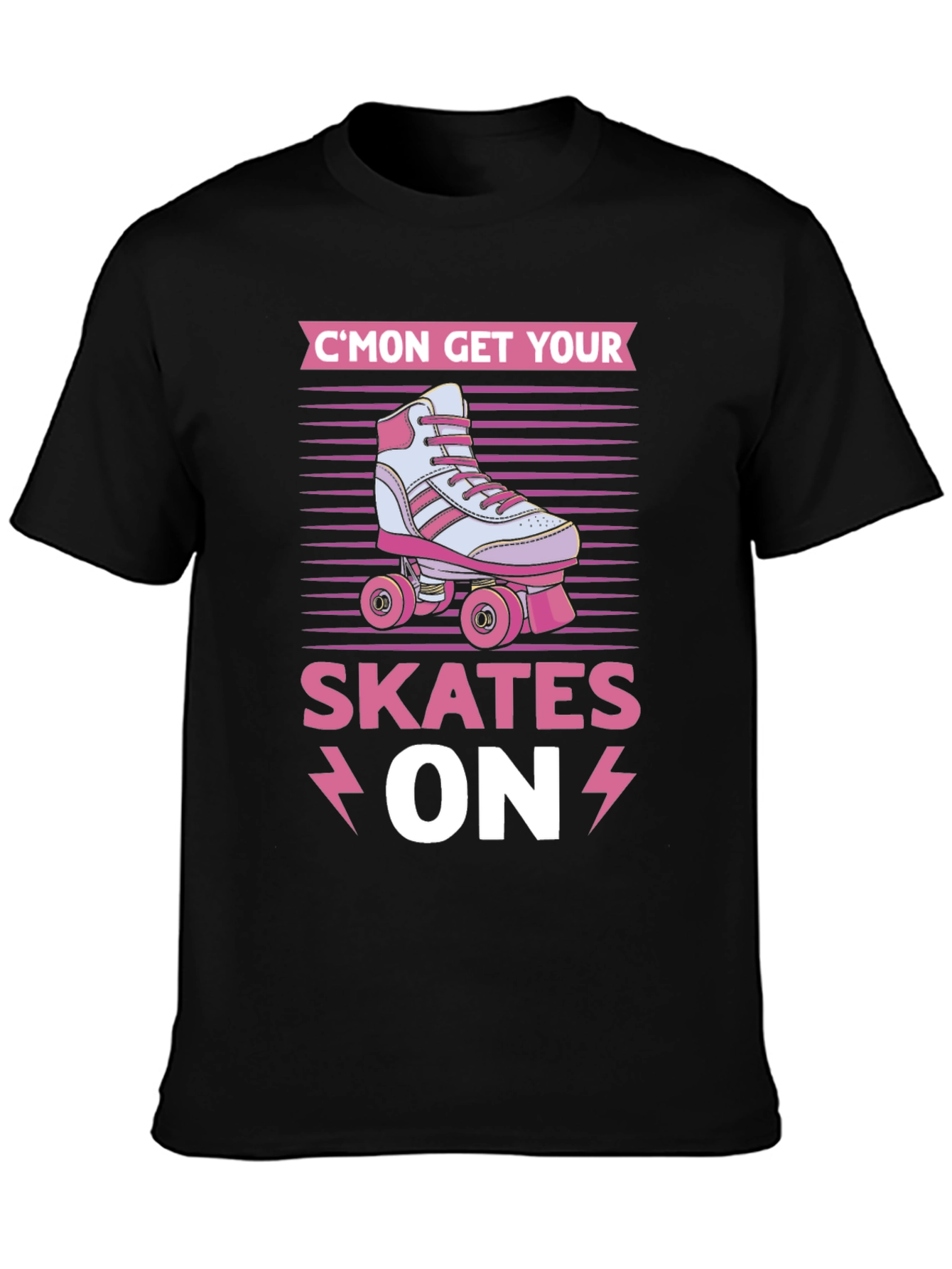 Cmon Get Your Skates On Roller Skate Graphic T-Shirt