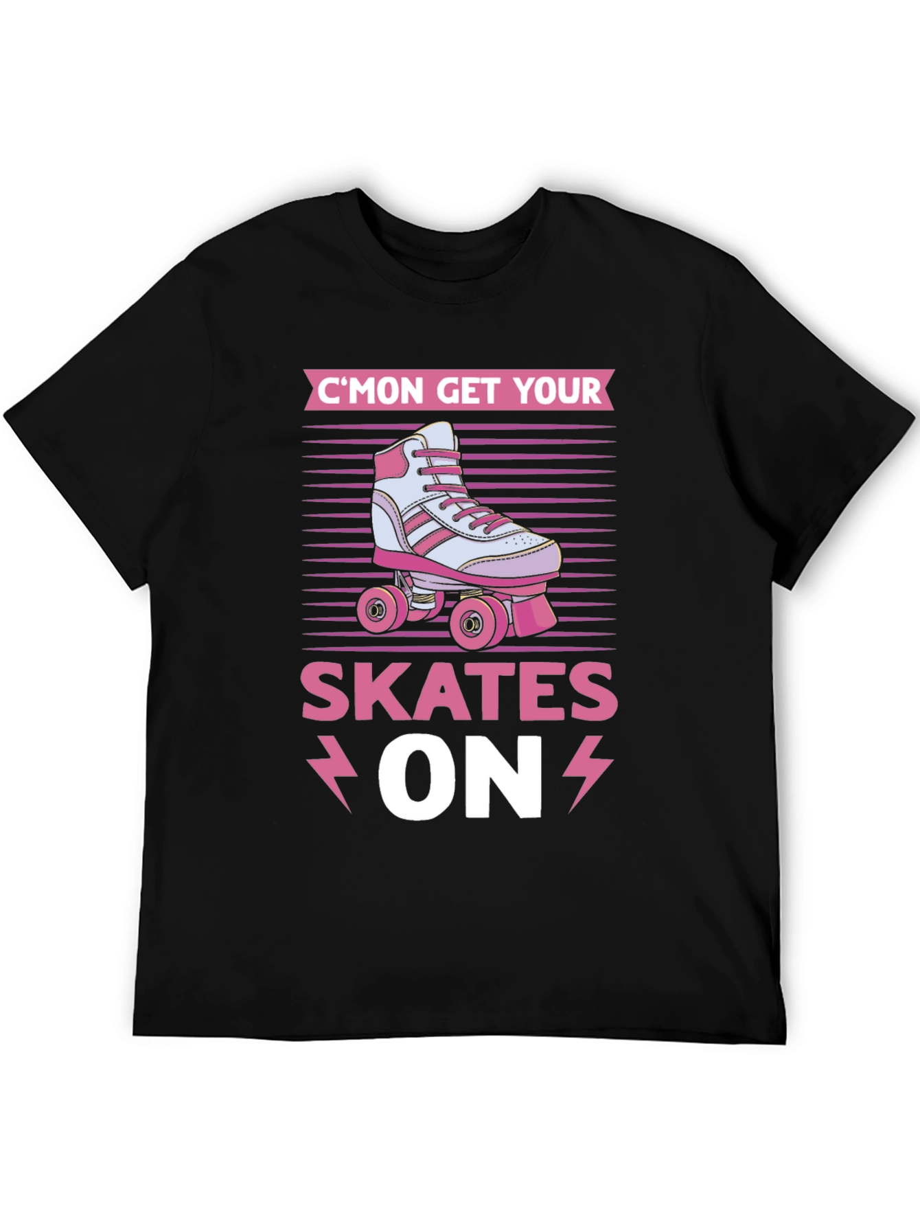 Cmon Get Your Skates On Roller Skate Graphic T-Shirt