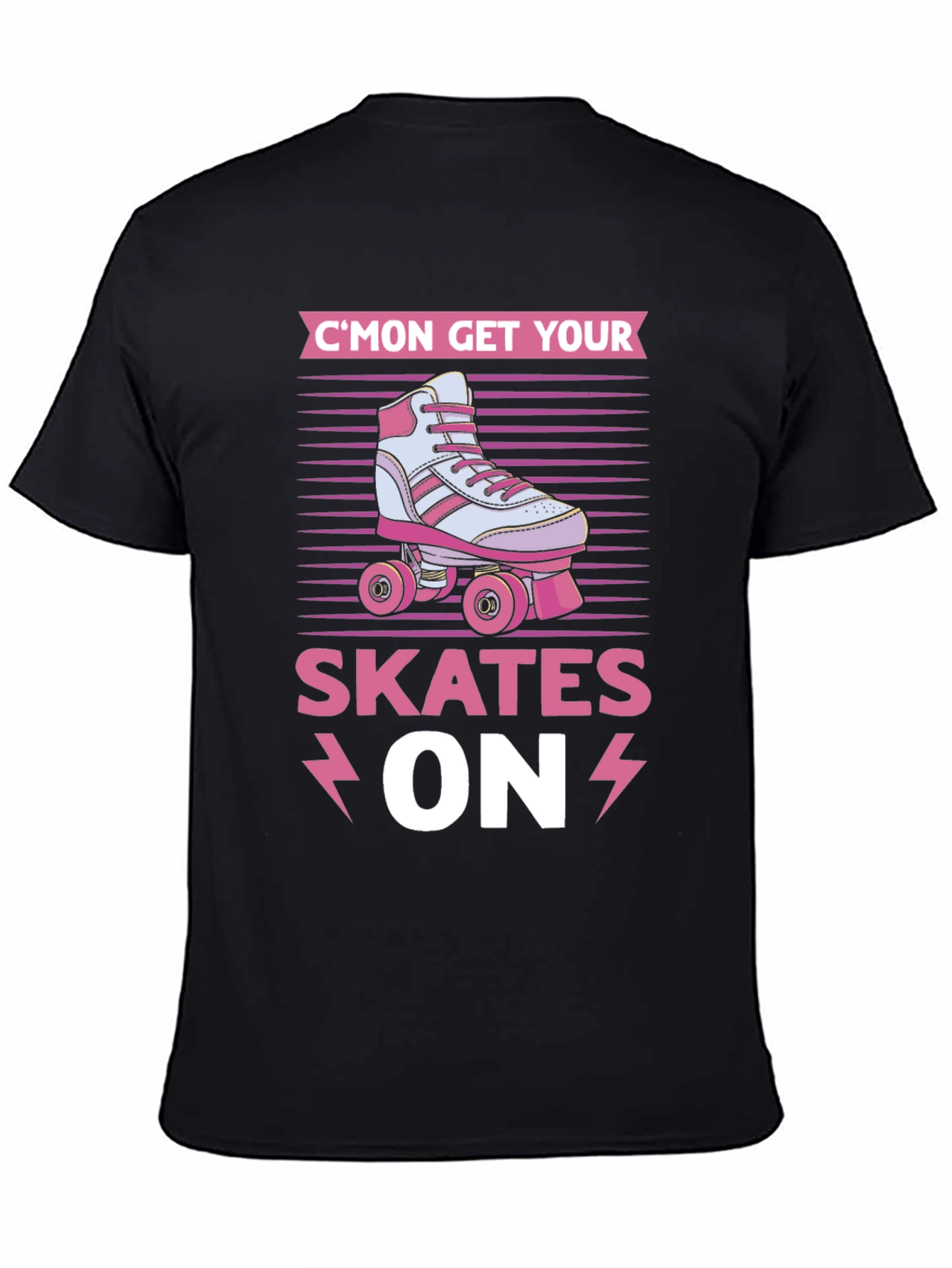 Cmon Get Your Skates On Roller Skate Graphic T-Shirt