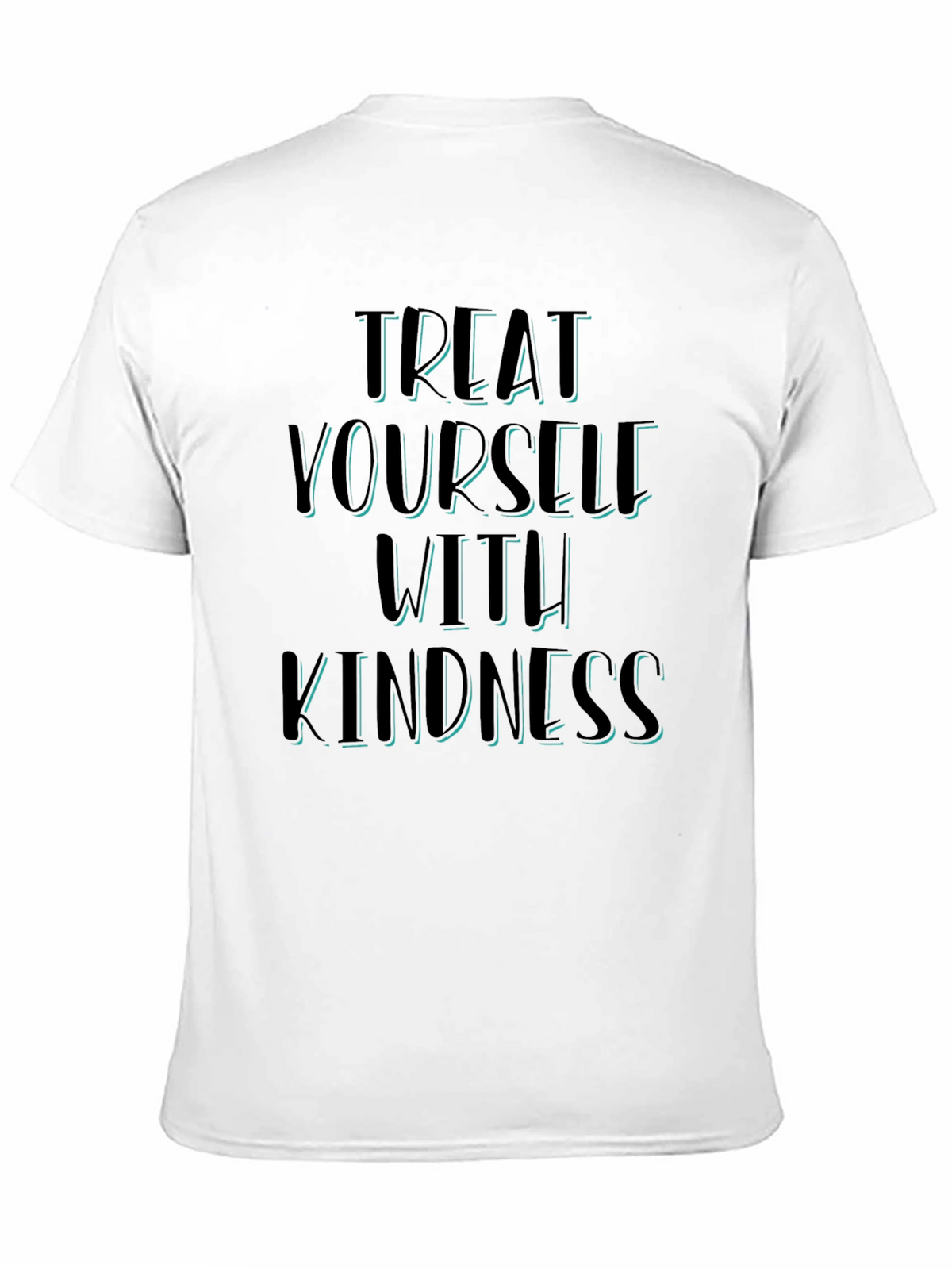 Treat Yourself With Kindness Graphic Tee