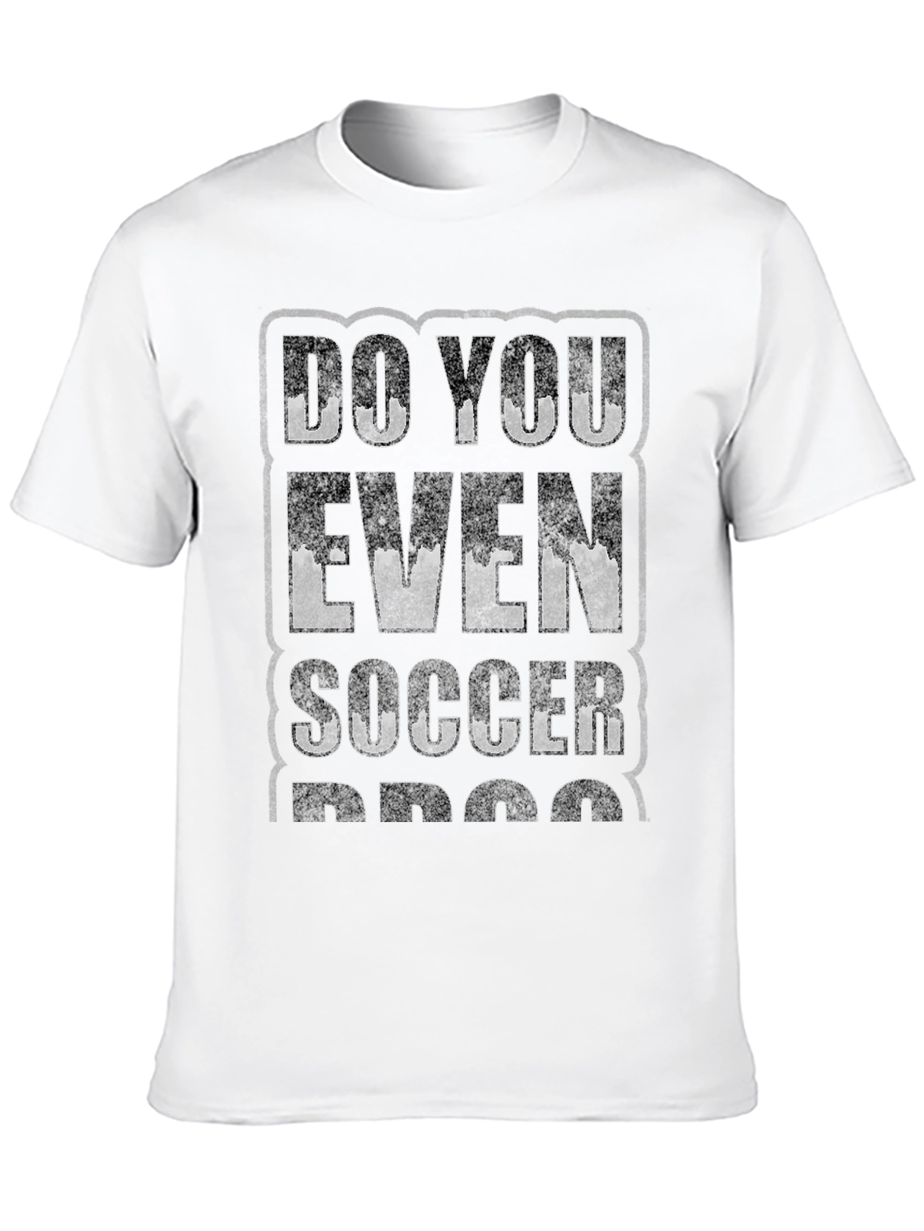 Do You Even Soccer Bro? Graphic T-Shirt