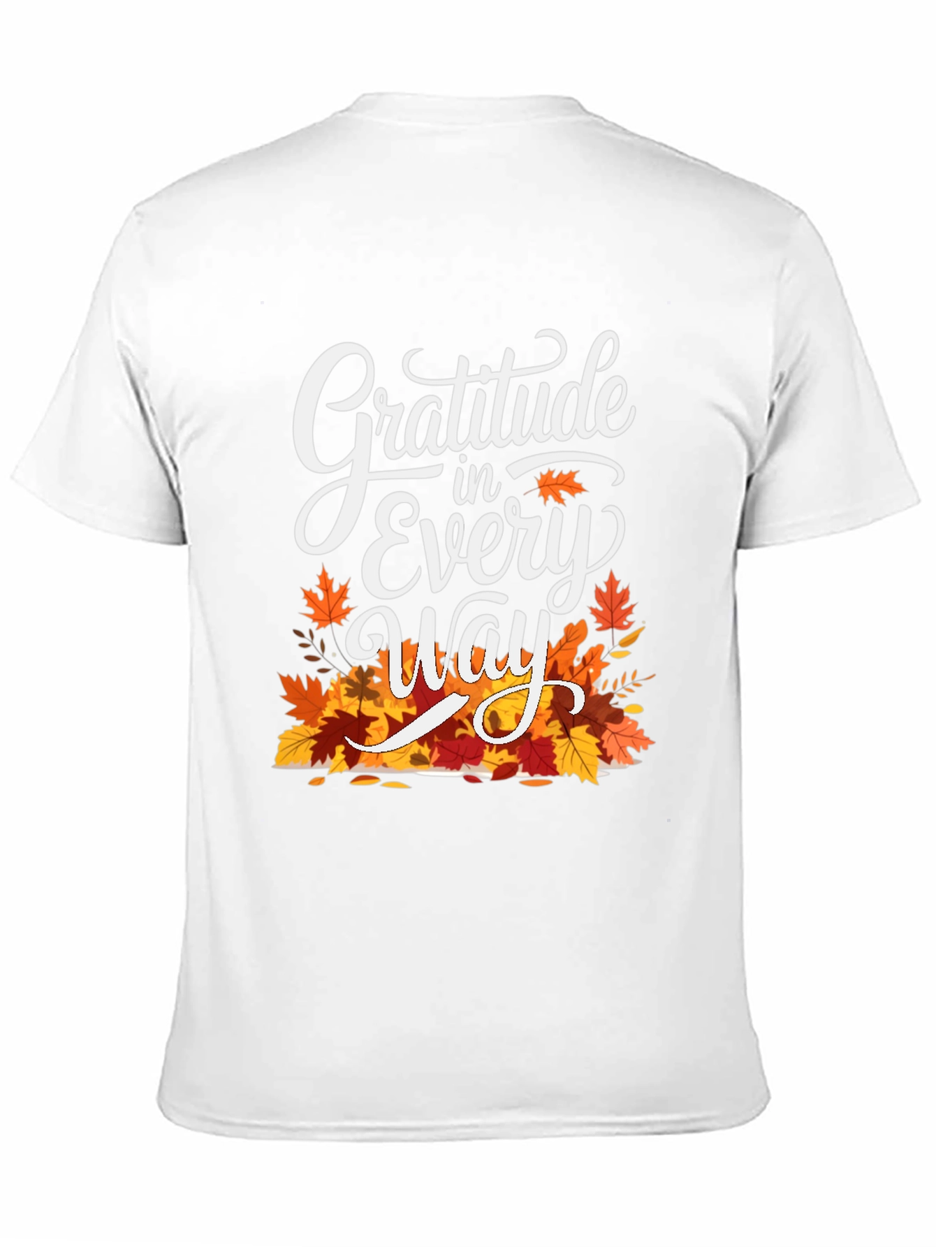 Gratitude in Every Way Thanksgiving T-Shirt