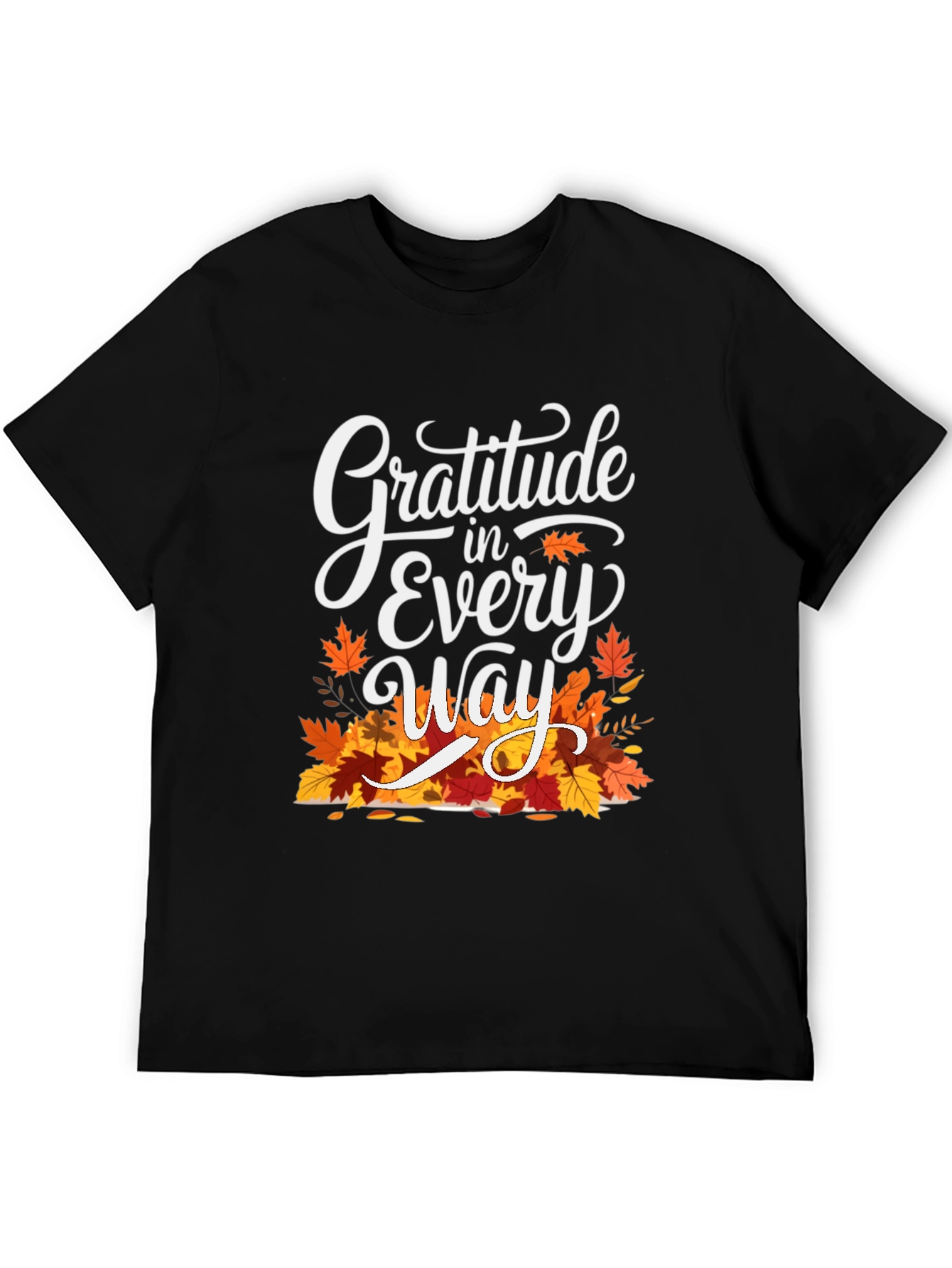 Gratitude in Every Way Thanksgiving T-Shirt