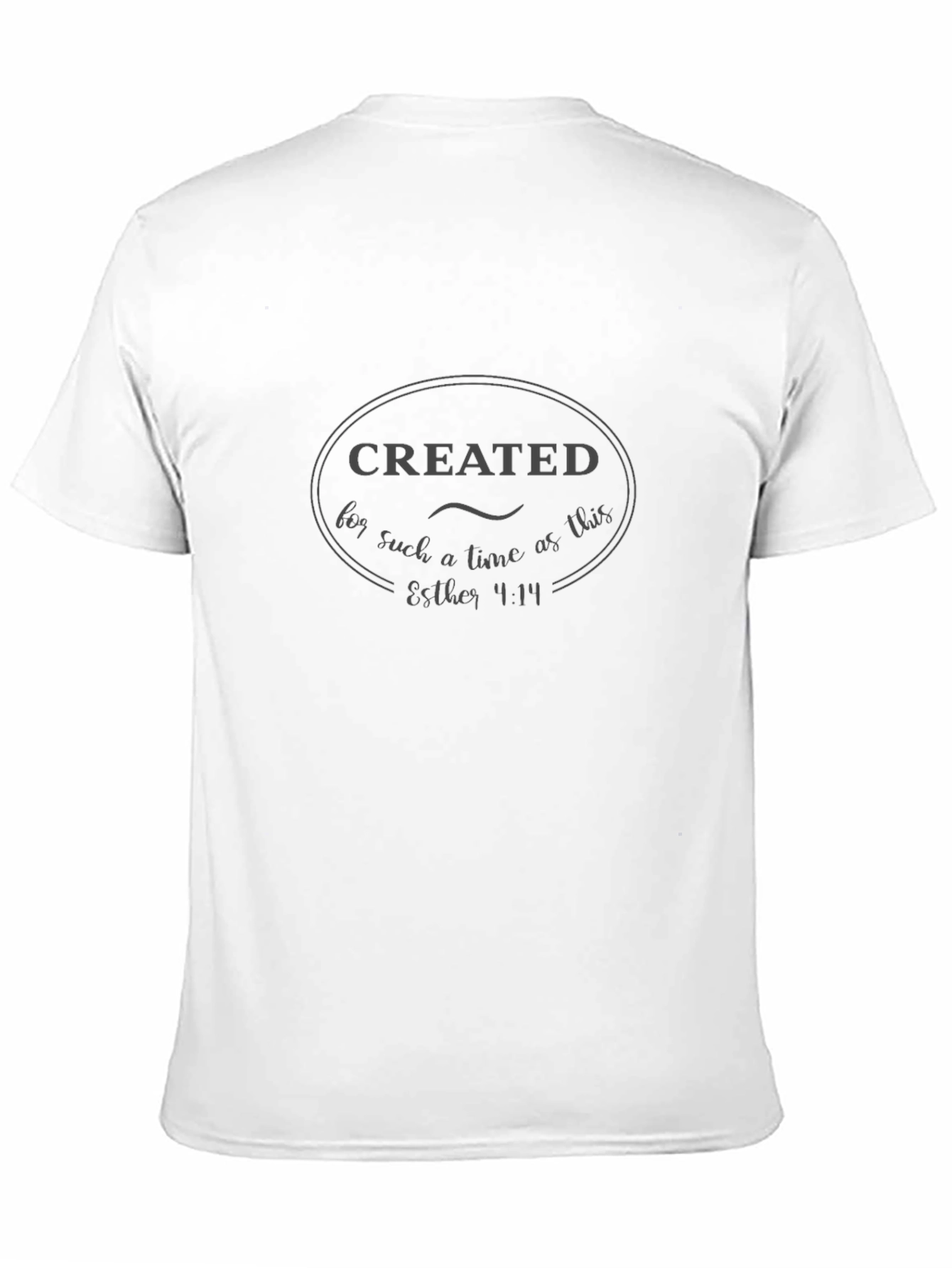 Created for Such a Time Esther 4:14 T-Shirt