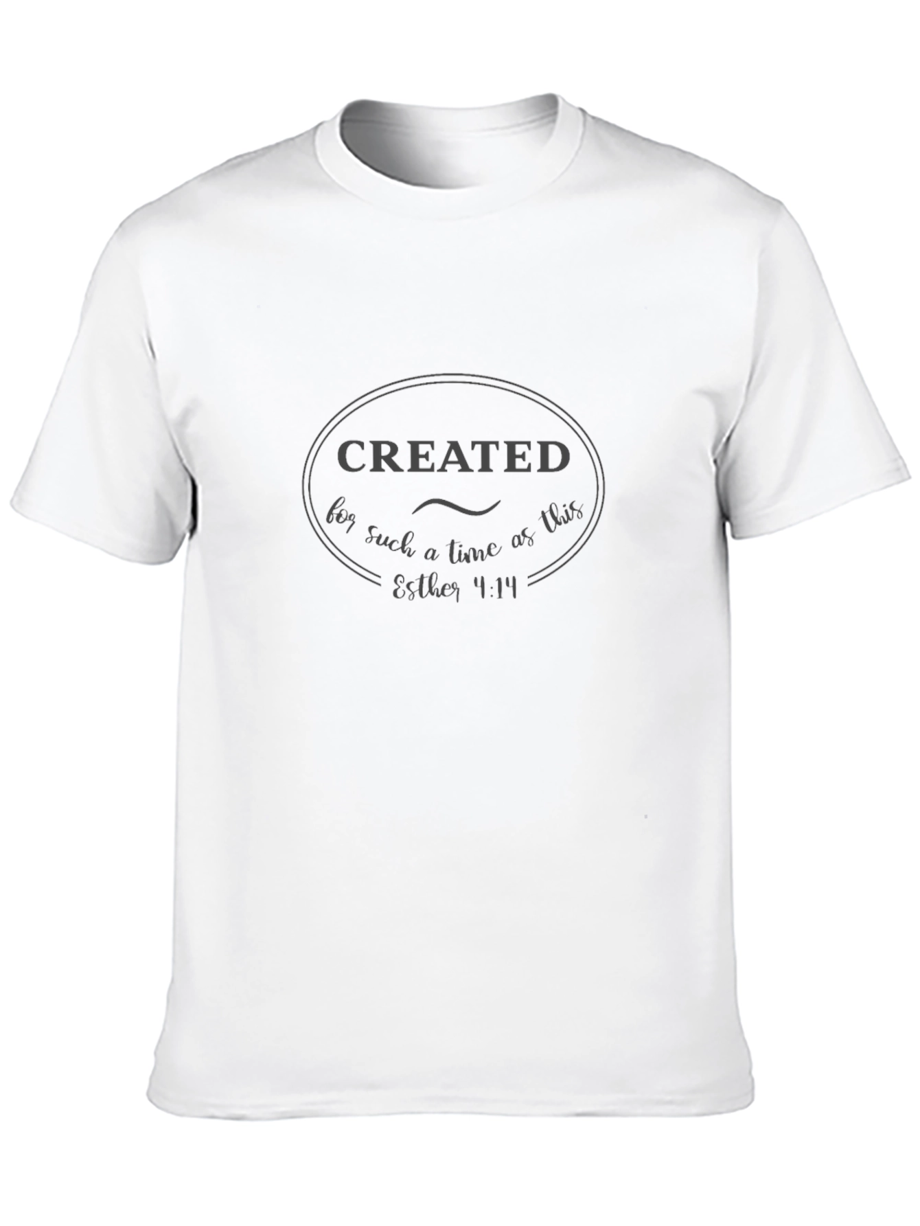 Created for Such a Time Esther 4:14 T-Shirt