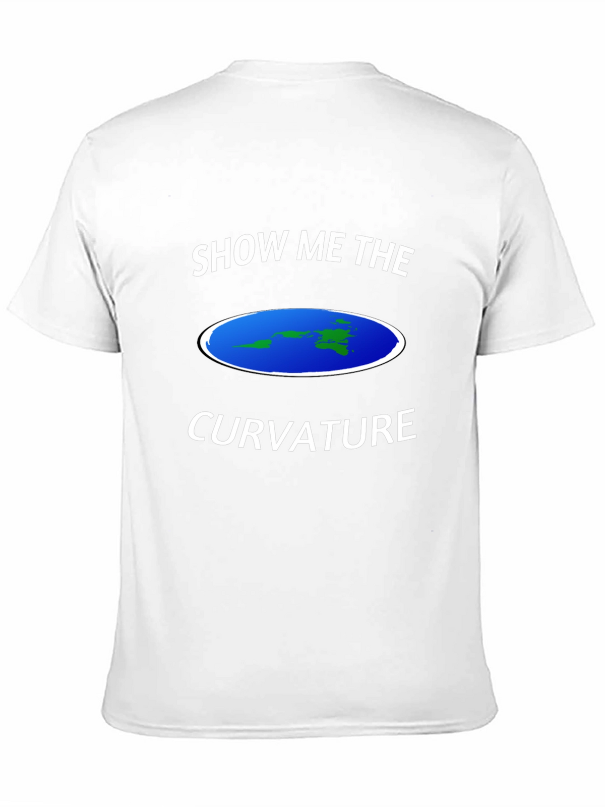 Flat Earth T-Shirt - Show Me The Curvature Tee