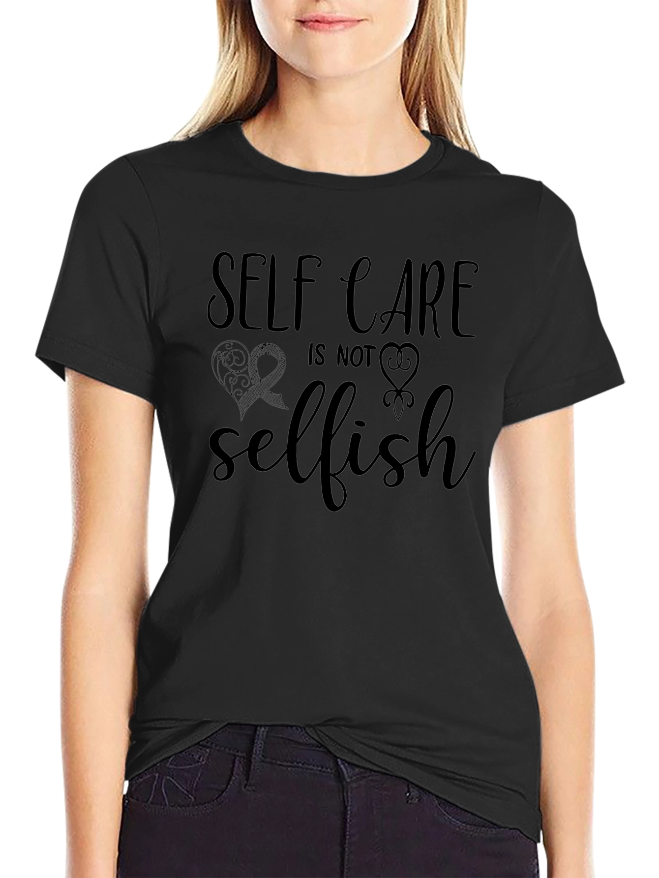 Self Care is Not Selfish Graphic T-Shirt