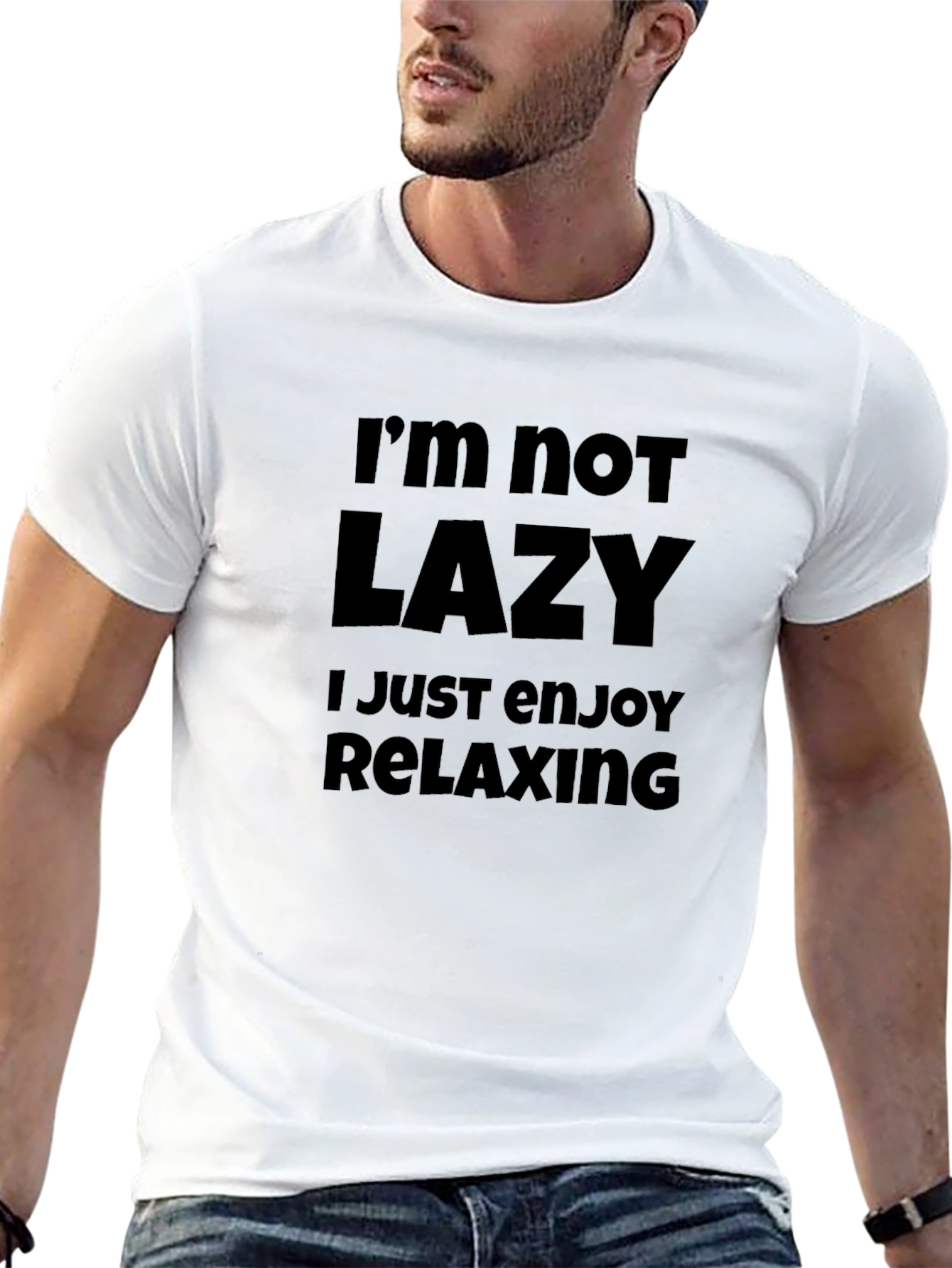 Relaxing T-Shirt - Im Not Lazy Slogan