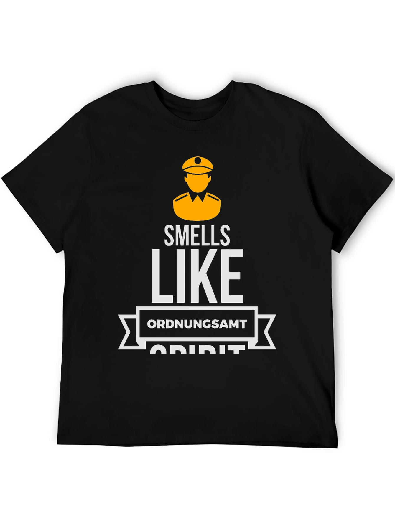 Smells Like Ordnungsamt Spirit T-Shirt